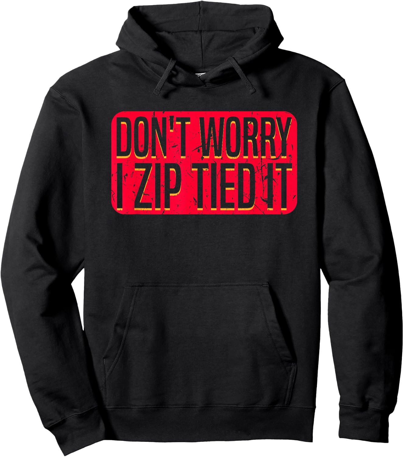 Don't Worry I Zip Tied It Car Guy Auto Repair Body Shop Hoodie - Hoodie | Black
