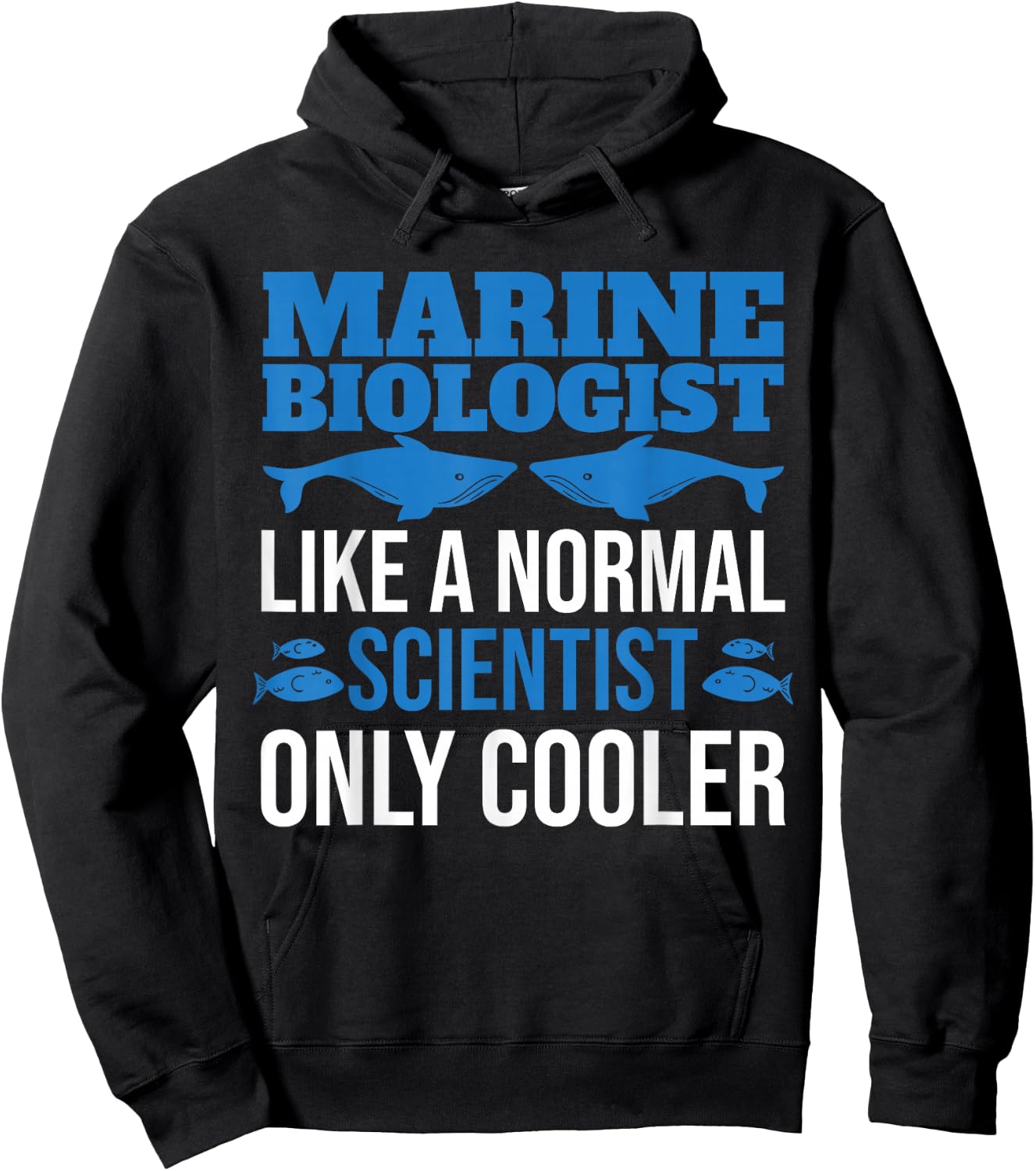 Like A Normal Scientist Only Cooler Future Marine Biologist Hoodie - Hoodie | Black