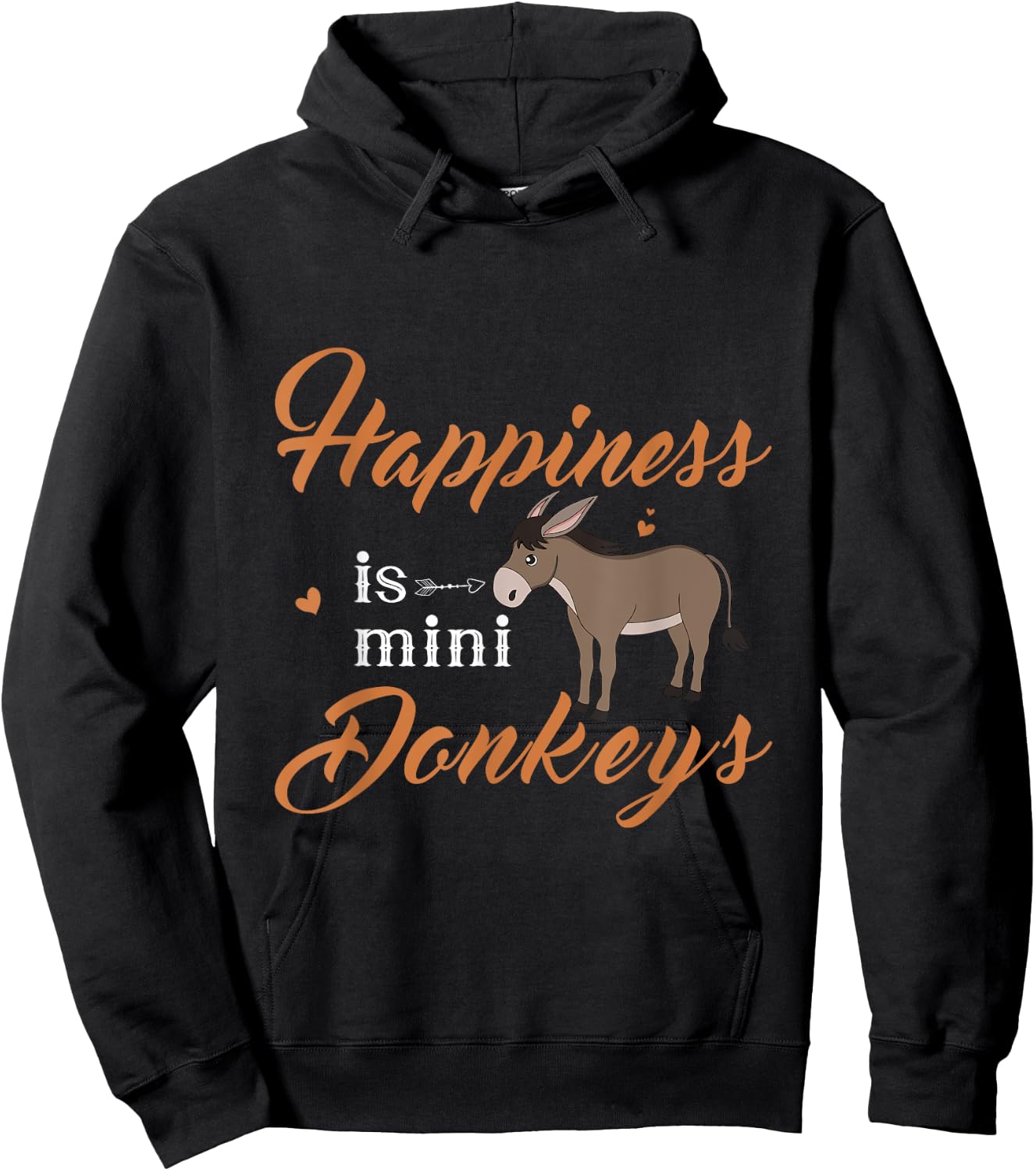 Happiness is Mini Donkey, Donkey Mom Dad Donkey Farmer lover Hoodie - Hoodie | Black