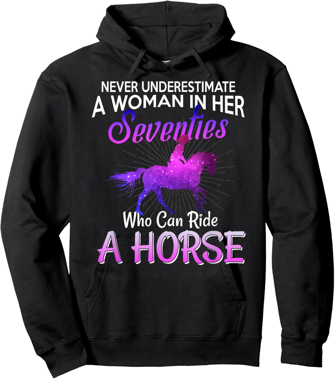 A Woman In Her Seventies Who Can Ride Horse Gift Hoodie - Hoodie | Black