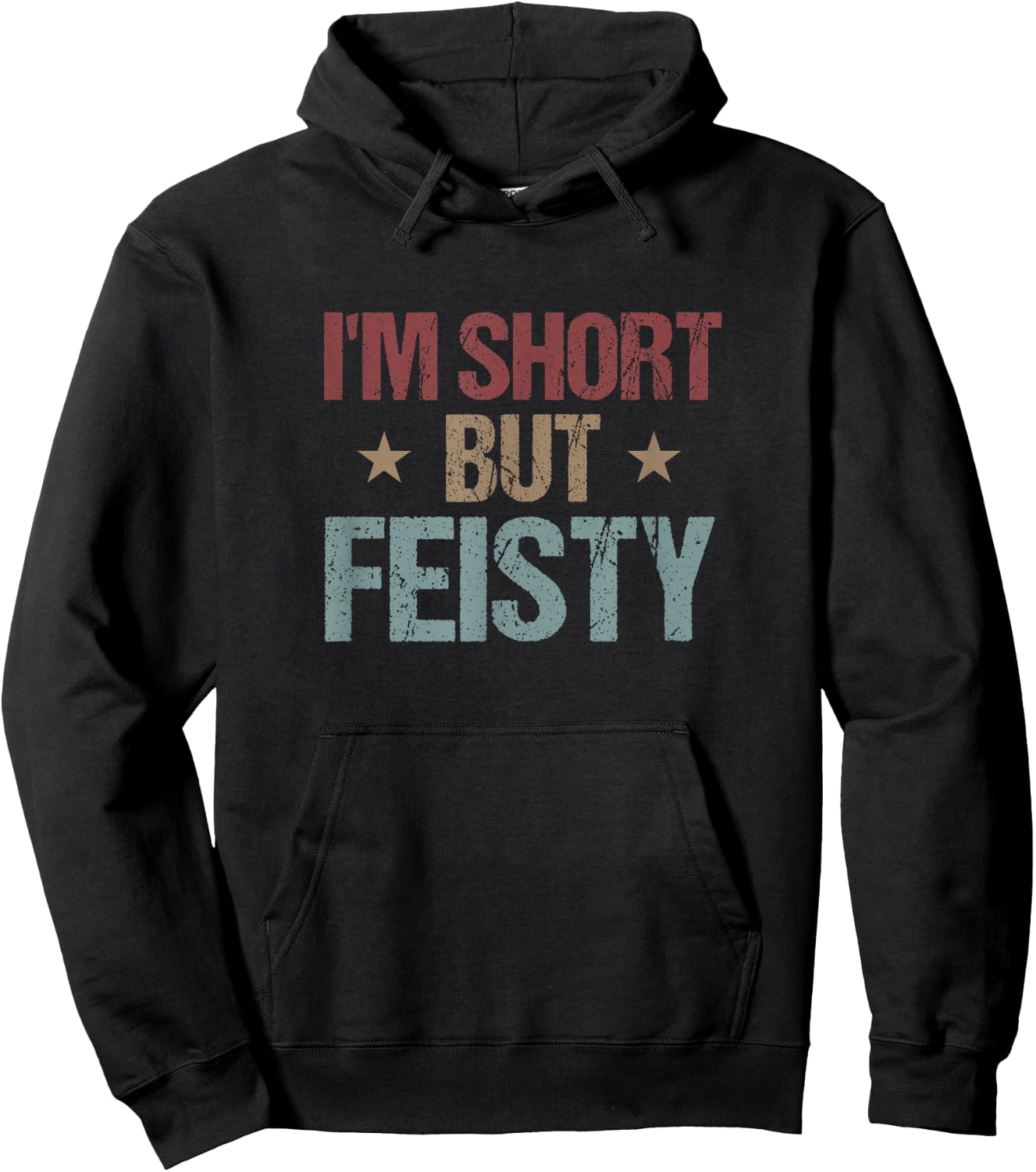 I'm Short but Feisty Funny Saying Short Girl Hoodie - Hoodie | Black