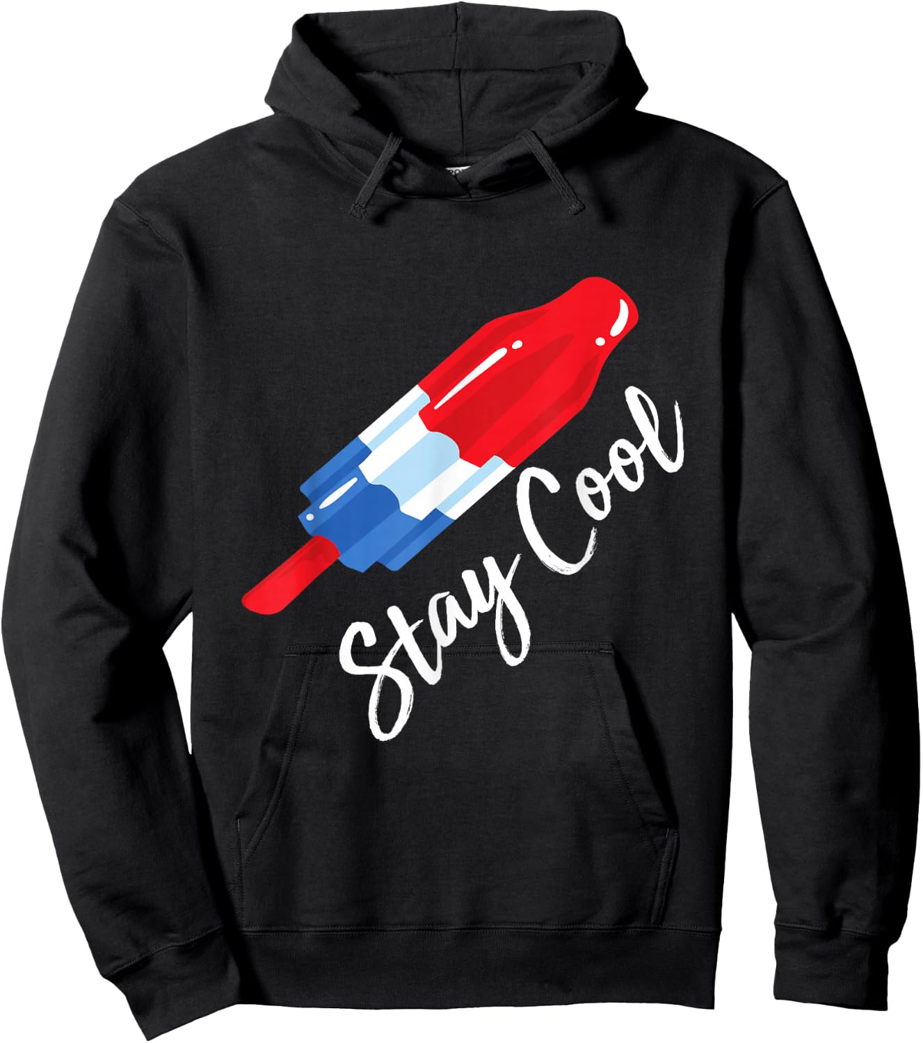 Stay Cool Rocket Pop Red White & Blue Popsicle Summer Hoodie - Hoodie | Black