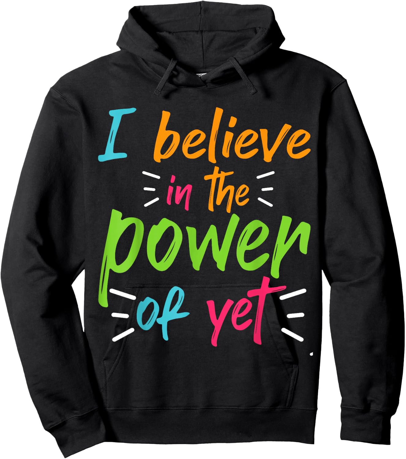 Growth Mindset Proud Boss Cute I Believe In The Power Of Yet Hoodie - Hoodie | Black