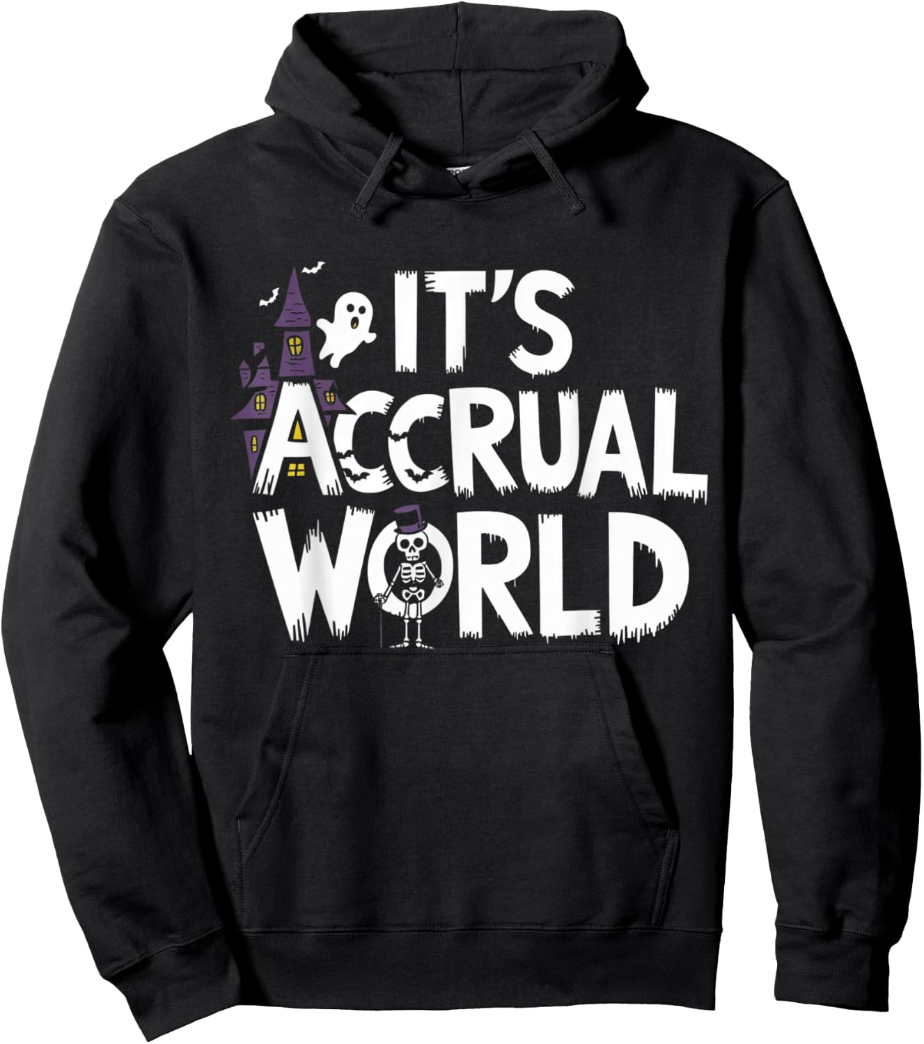 It’s Accrual World Design Funny Accountant Halloween CPAs Hoodie - Hoodie | Black
