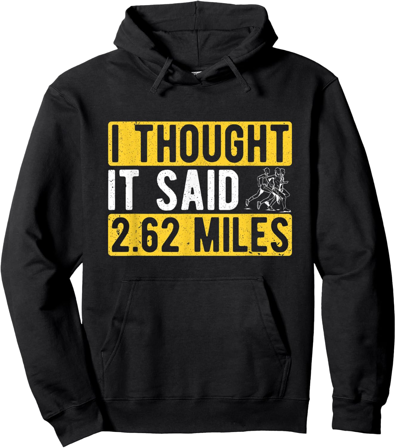 Marathon Runner I Thought It Said 2.62 Miles Marathon Hoodie - Hoodie | Black