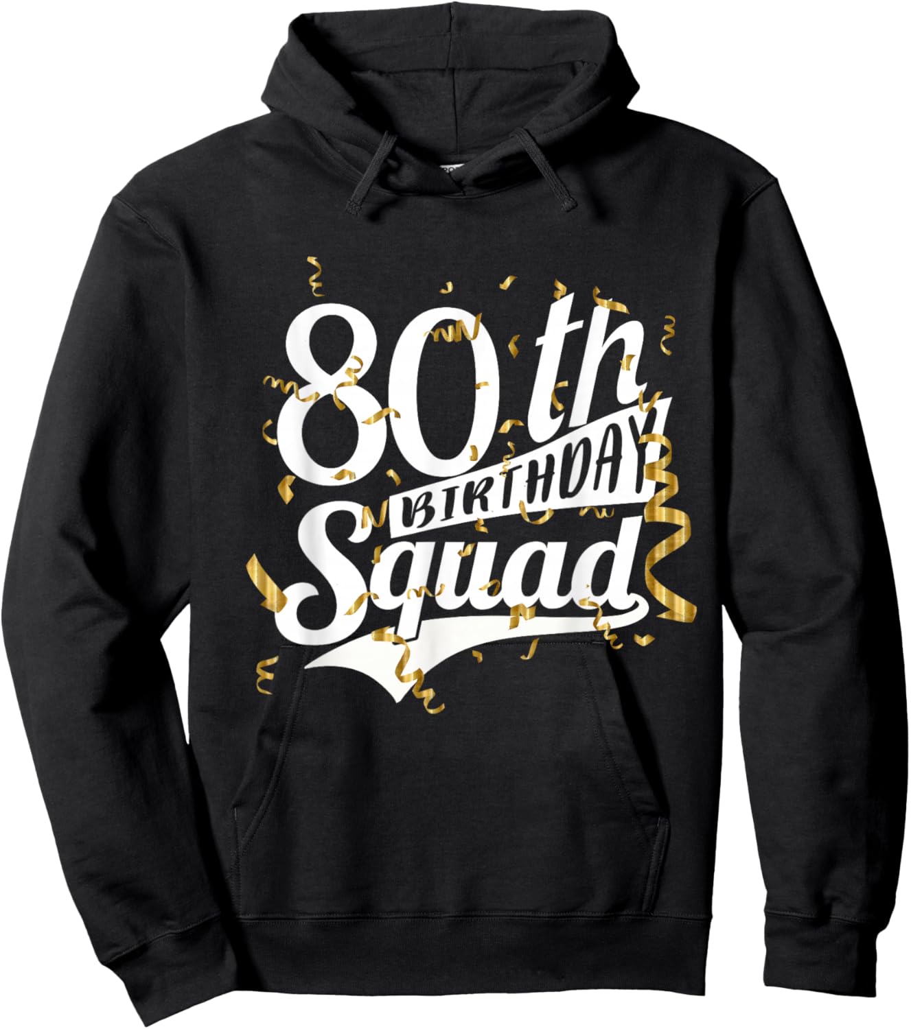 80th Birthday Party Squad Bday Crew Gifts Hoodie - Hoodie | Black