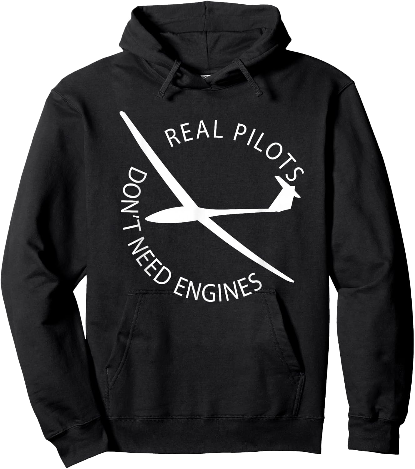 Real Pilots Don't Need Engines Glider Pilot Funny Design Hoodie - Hoodie | Black