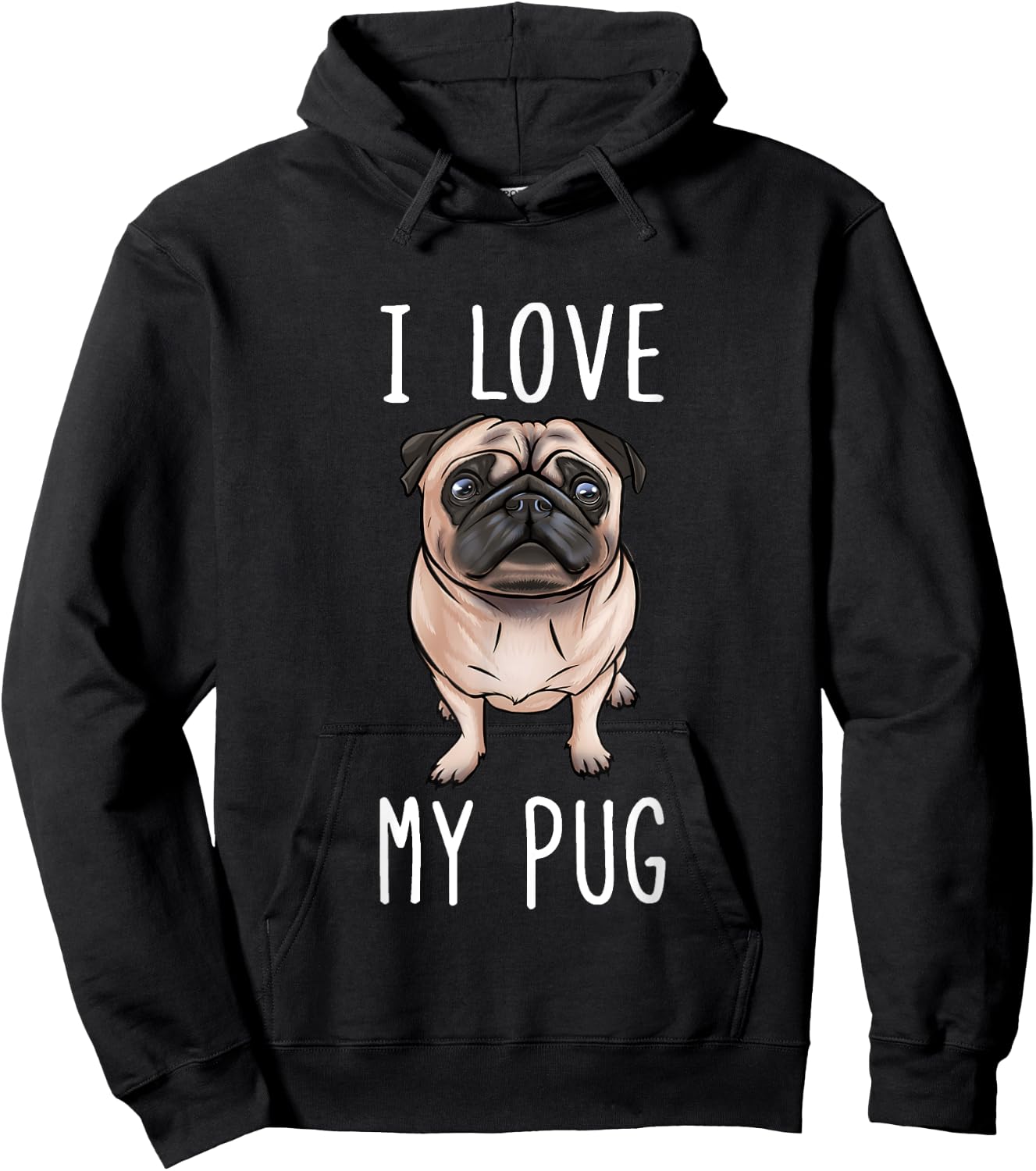 Pug Dad Pug Mom I Love My Pug Hoodie - Hoodie | Black