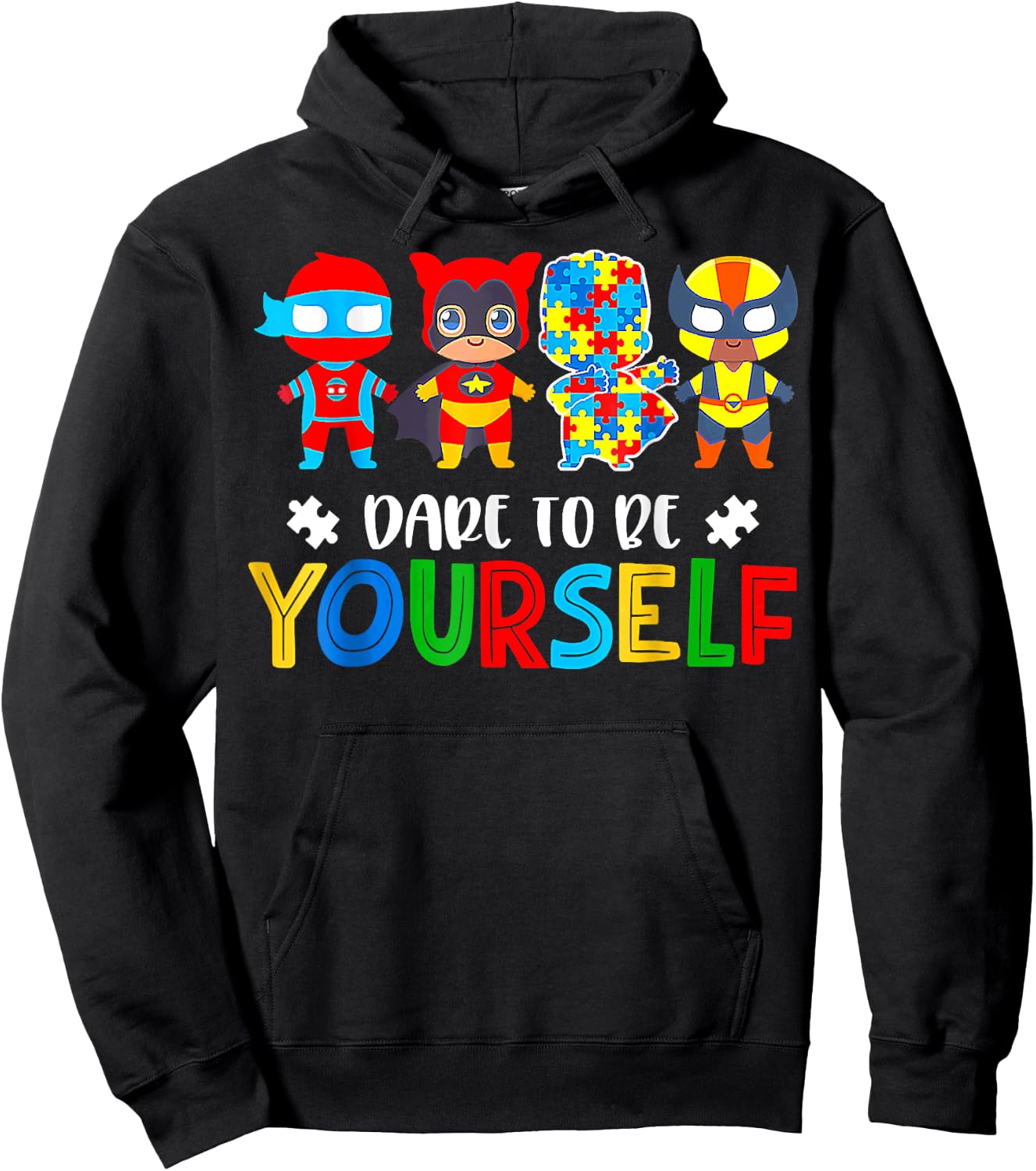 Dare To Be Yourself, Autism Awareness Superheroes Hoodie - Hoodie | Black
