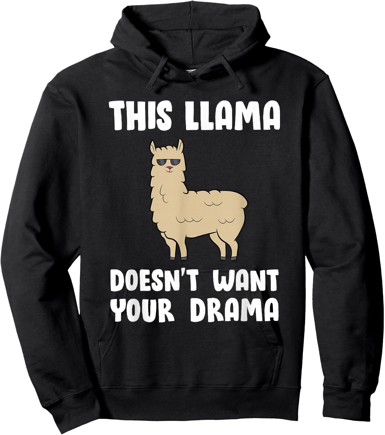 Funny Llama This Llama Mag No Drama Alpaca Llama Hoodie - Hoodie | Black