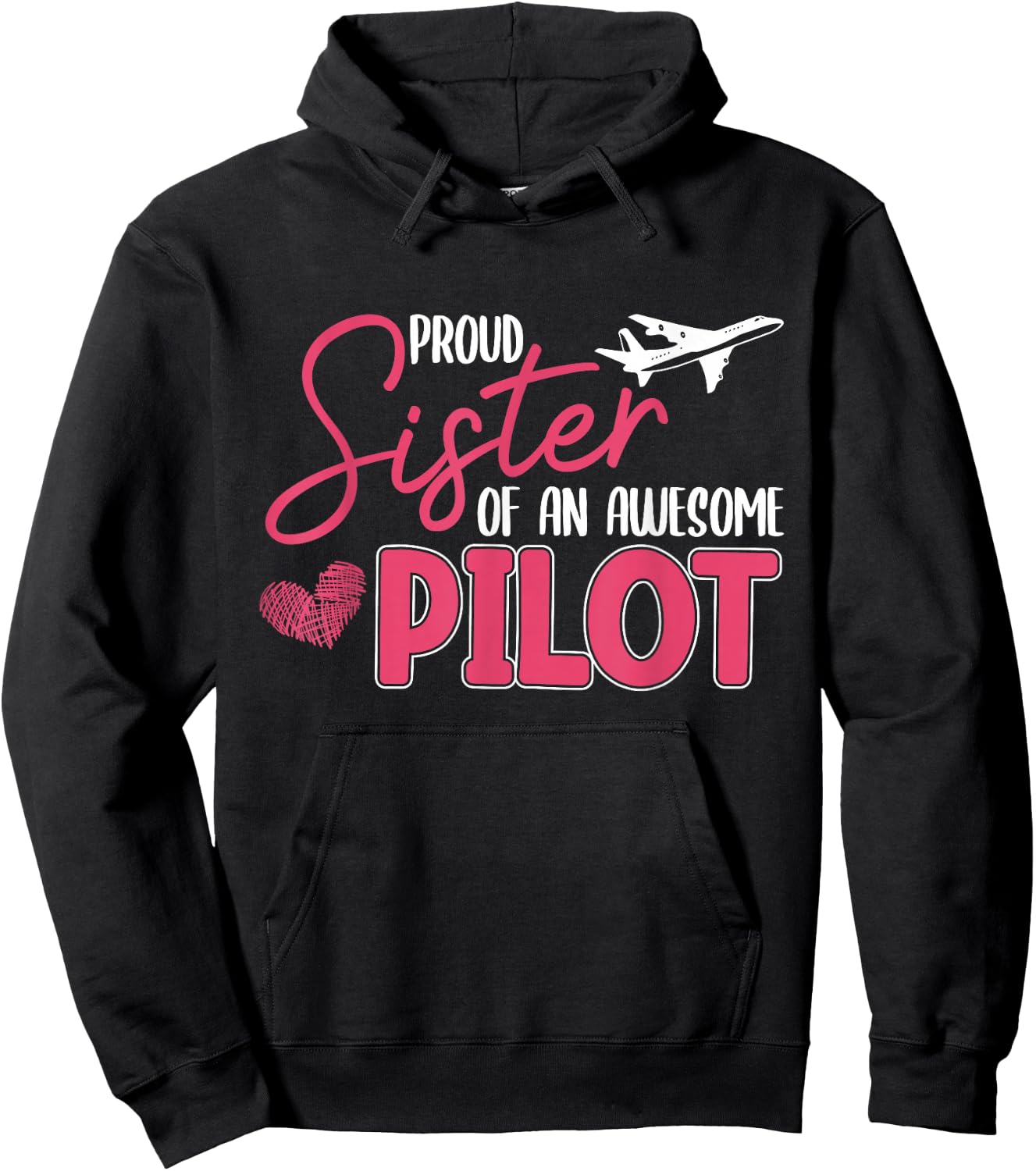 Proud Sister Of Pilot Airplane Aviation Helicopter Graphic Hoodie - Hoodie | Black