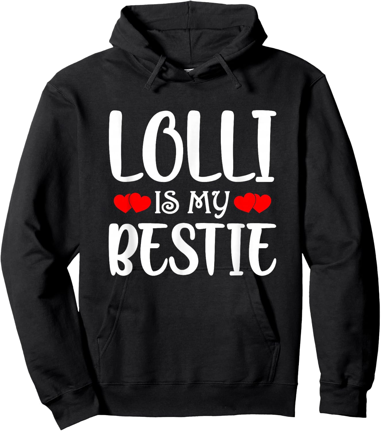 Lolli Is My Bestie Toddler Design from Grandma Grandpa Hoodie - Hoodie | Black