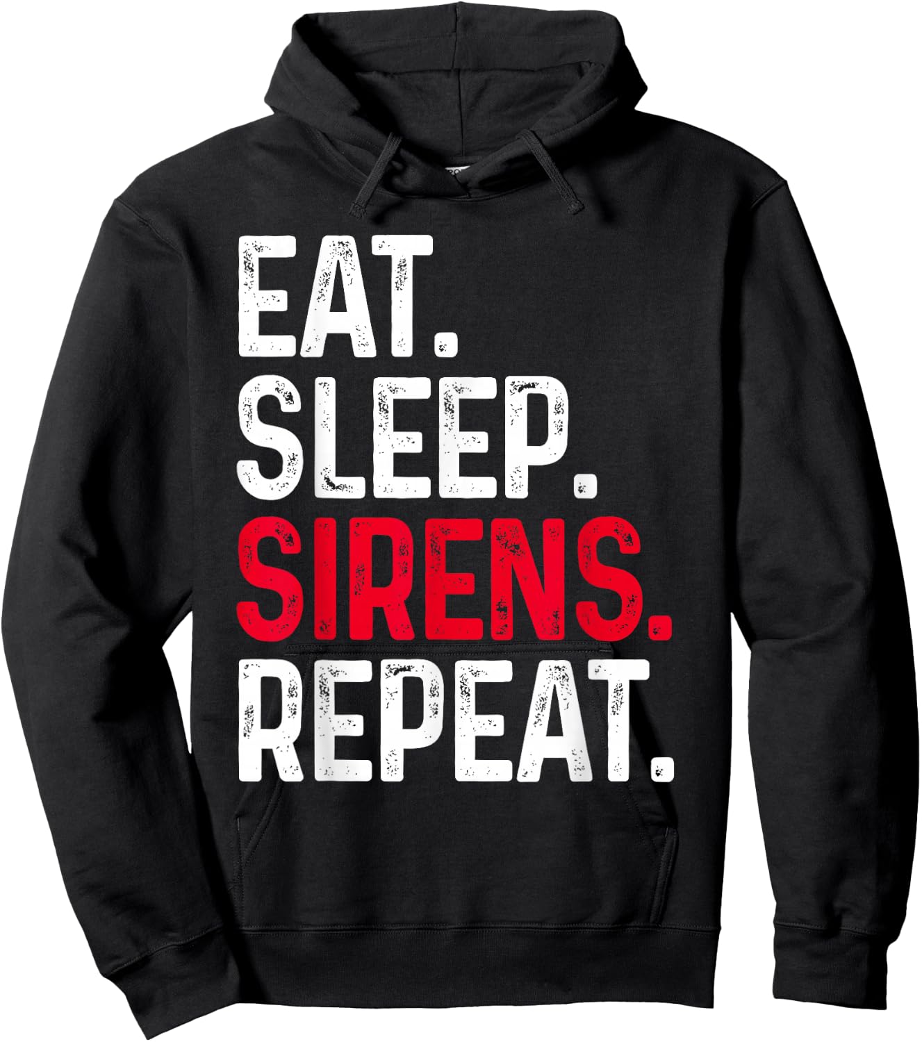 Eat Sleep Sirens Repeat Funny Police Officer Patrol Car Hoodie - Hoodie | Black
