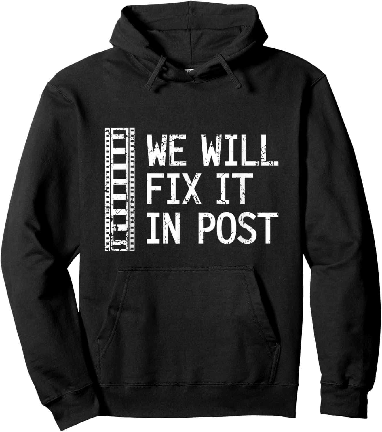 We Will Fix It In Post Video Editor Gift Video Producer Hoodie - Hoodie | Black