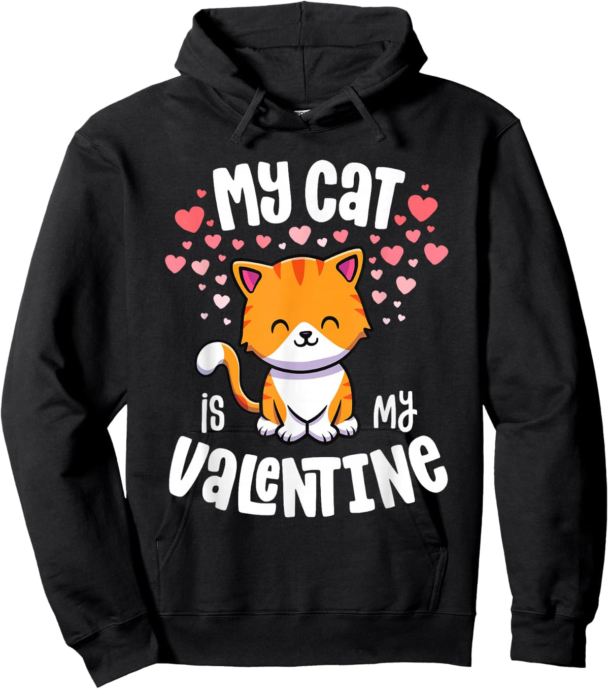 My Cat Is My Valentine Kitten Lover Kawaii Valentines Day Hoodie - Hoodie | Black