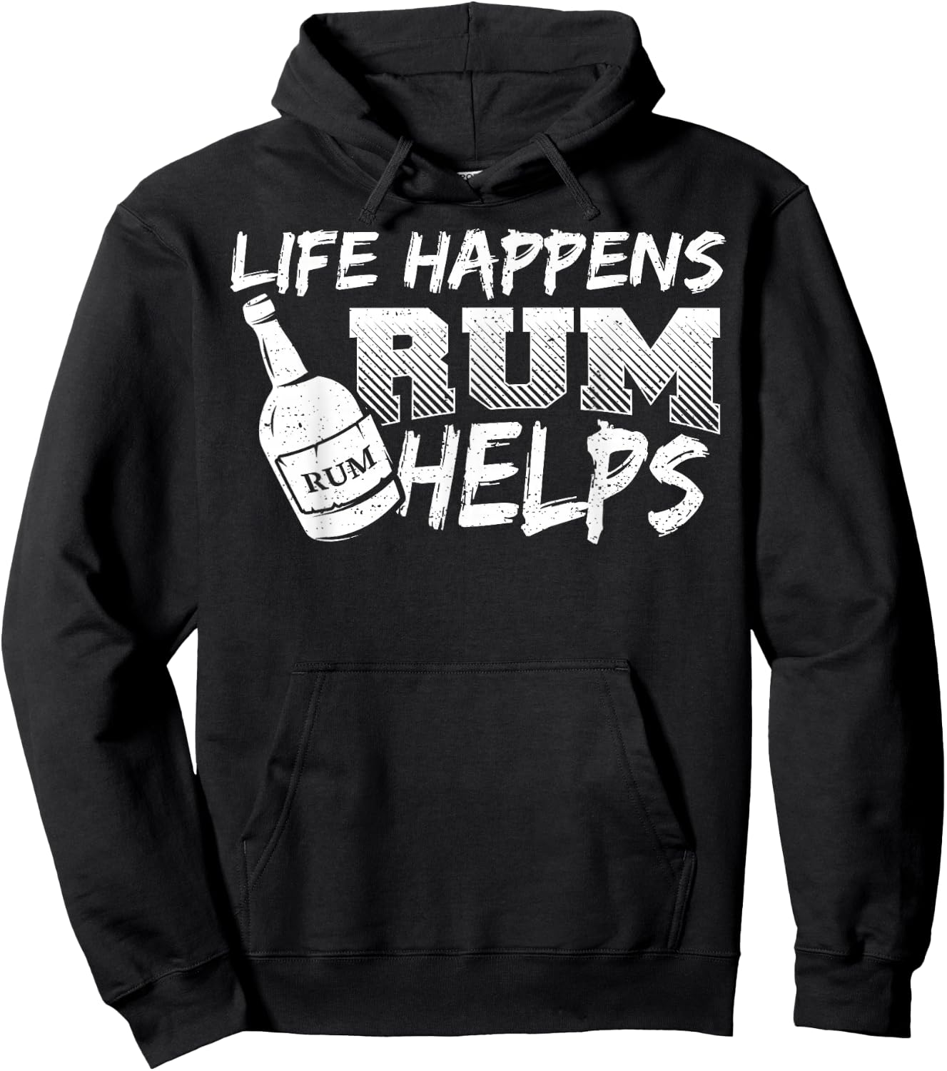 Rum: Life Happens Rum Helps - Drinking Sayings Hoodie - Hoodie | Black