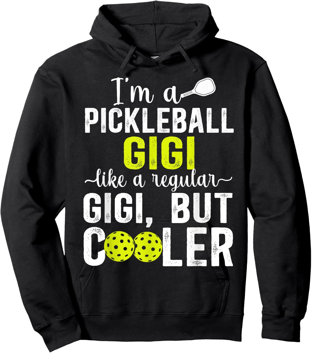 I'm A Pickleball Gigi Pickleball Player Gigi Hoodie - Hoodie | Black