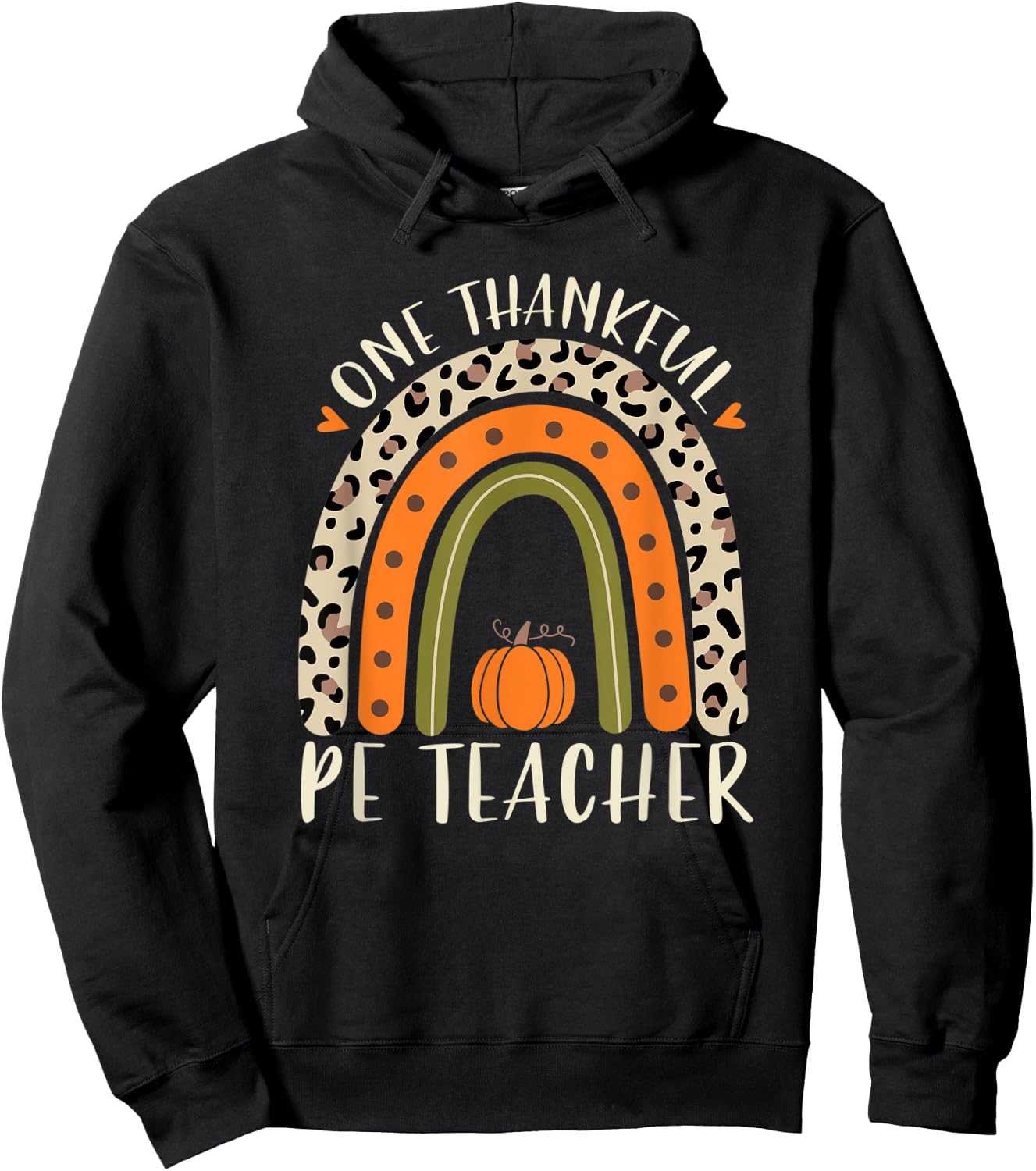 One Thankful Pe Teacher Thanksgiving Women Leopard Rainbow Hoodie - Hoodie | Black