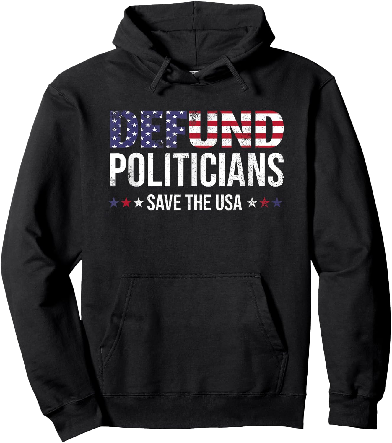 Defund Politicians Save the USA and Defund Politicians Hoodie - Hoodie | Black