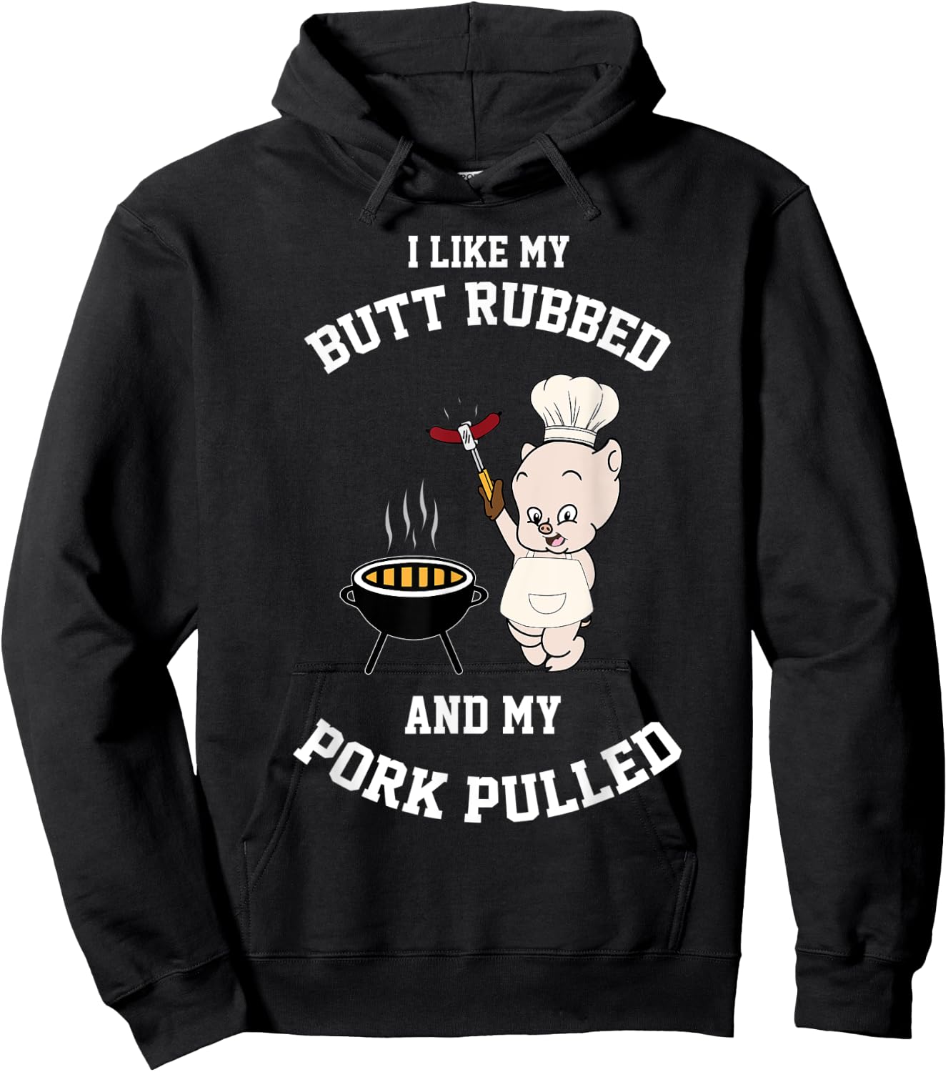 Cool I Like My Butt Rubbed And My Pork Pulled Shirt Gift Hoodie - Hoodie | Black