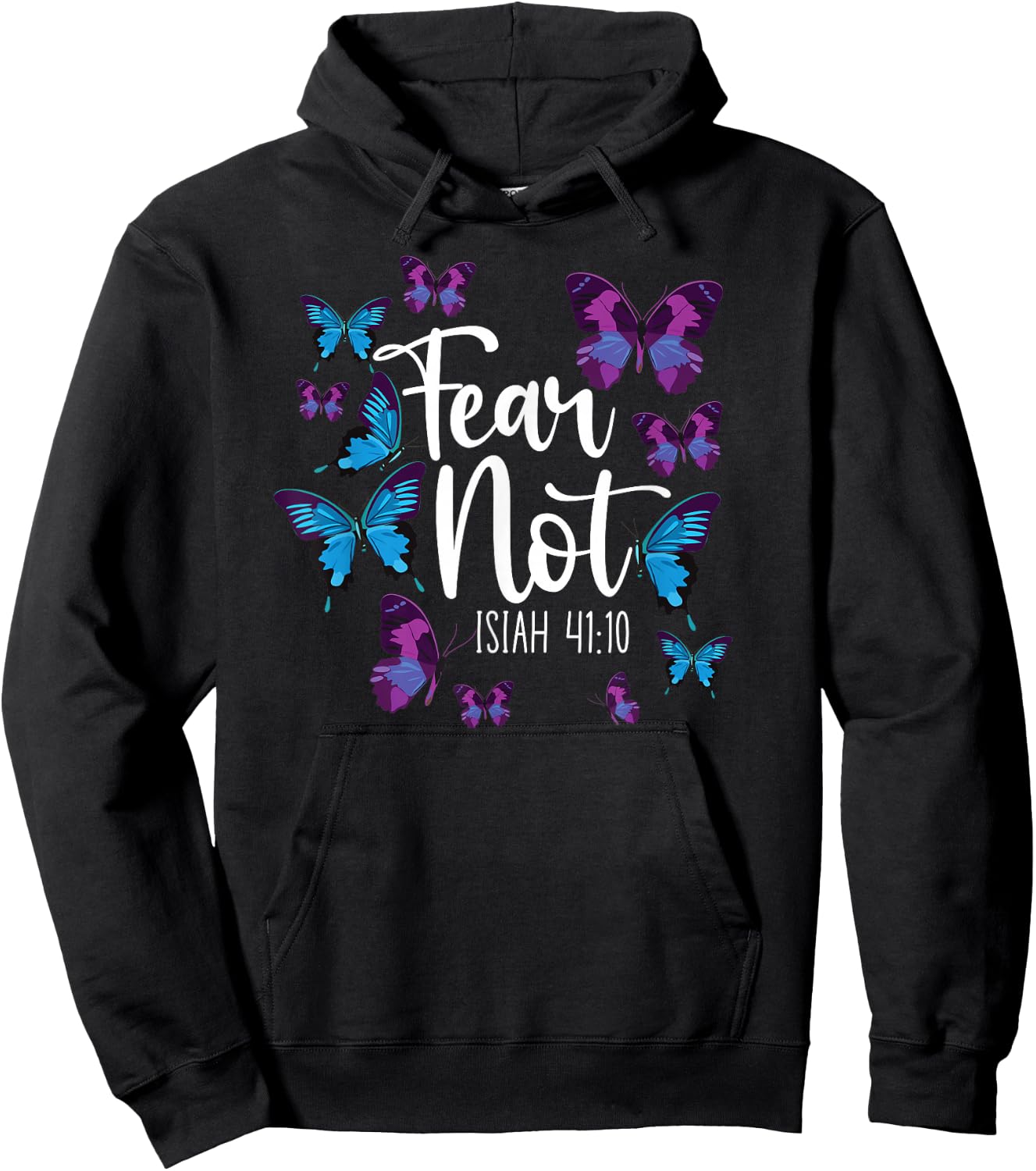 Christian Bible Verse Quote Butterfly Fear Not Isiah 41:10 Hoodie - Hoodie | Black