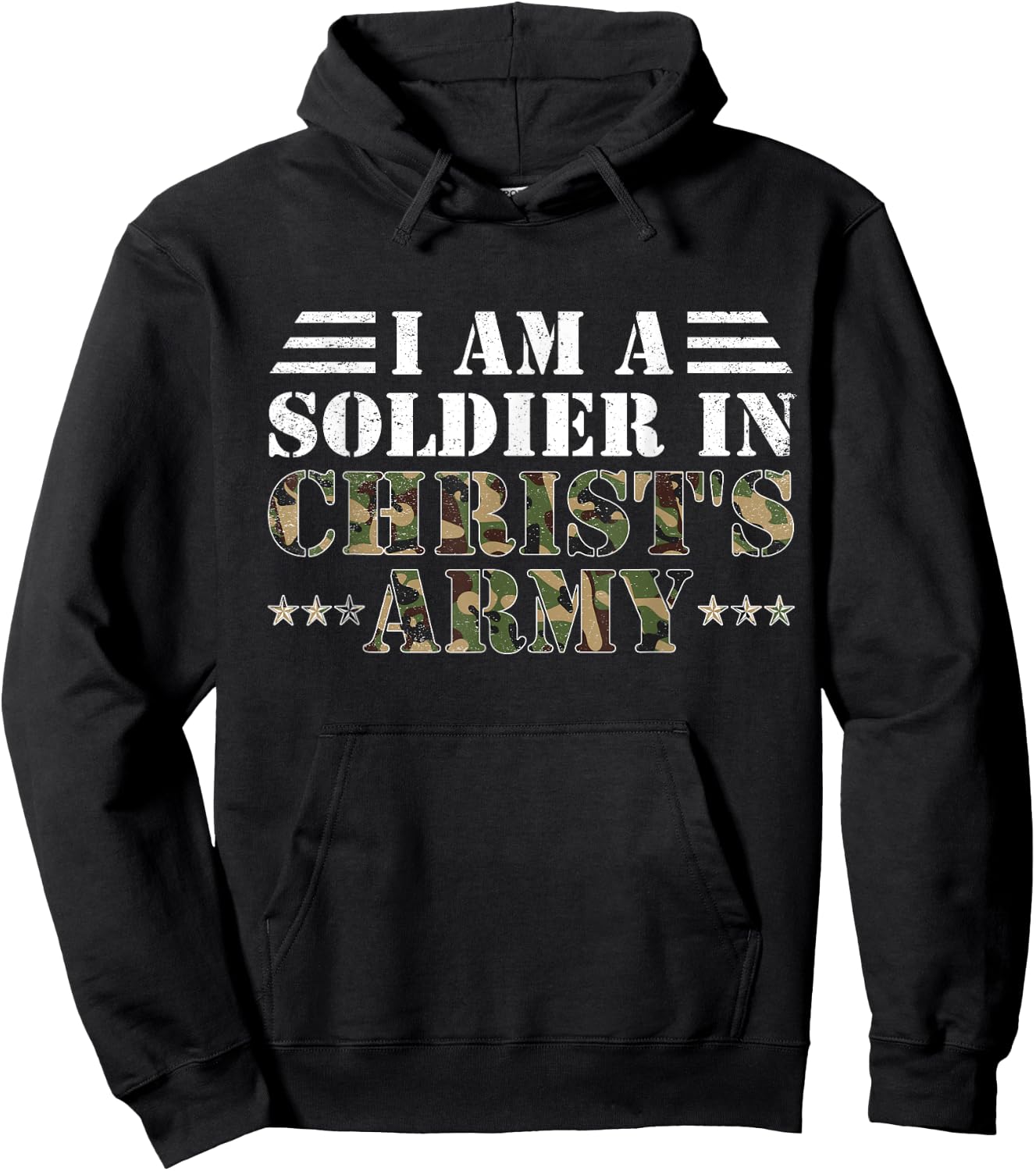I Am A Soldier In Christ's Army Christian Religion Gifts Hoodie - Hoodie | Black