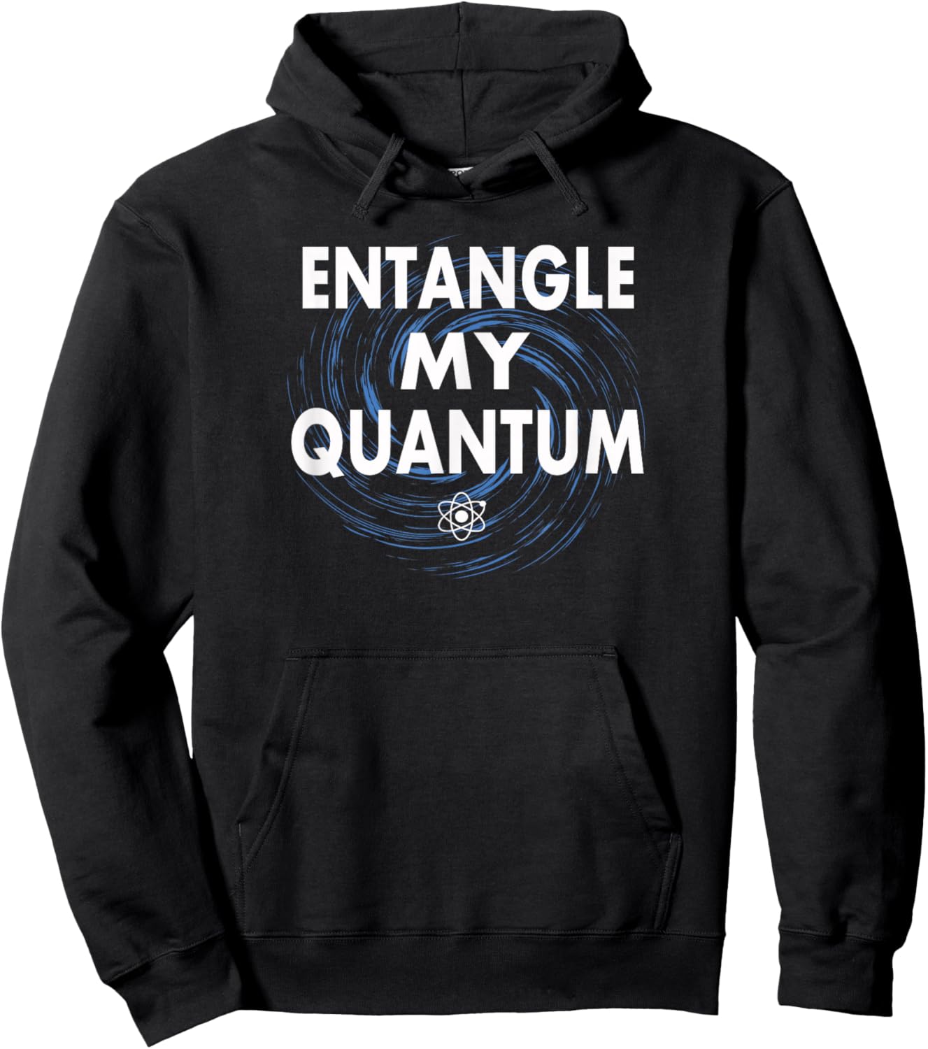 Quantum Entanglement - Entangle My Quantum Hoodie - Hoodie | Black
