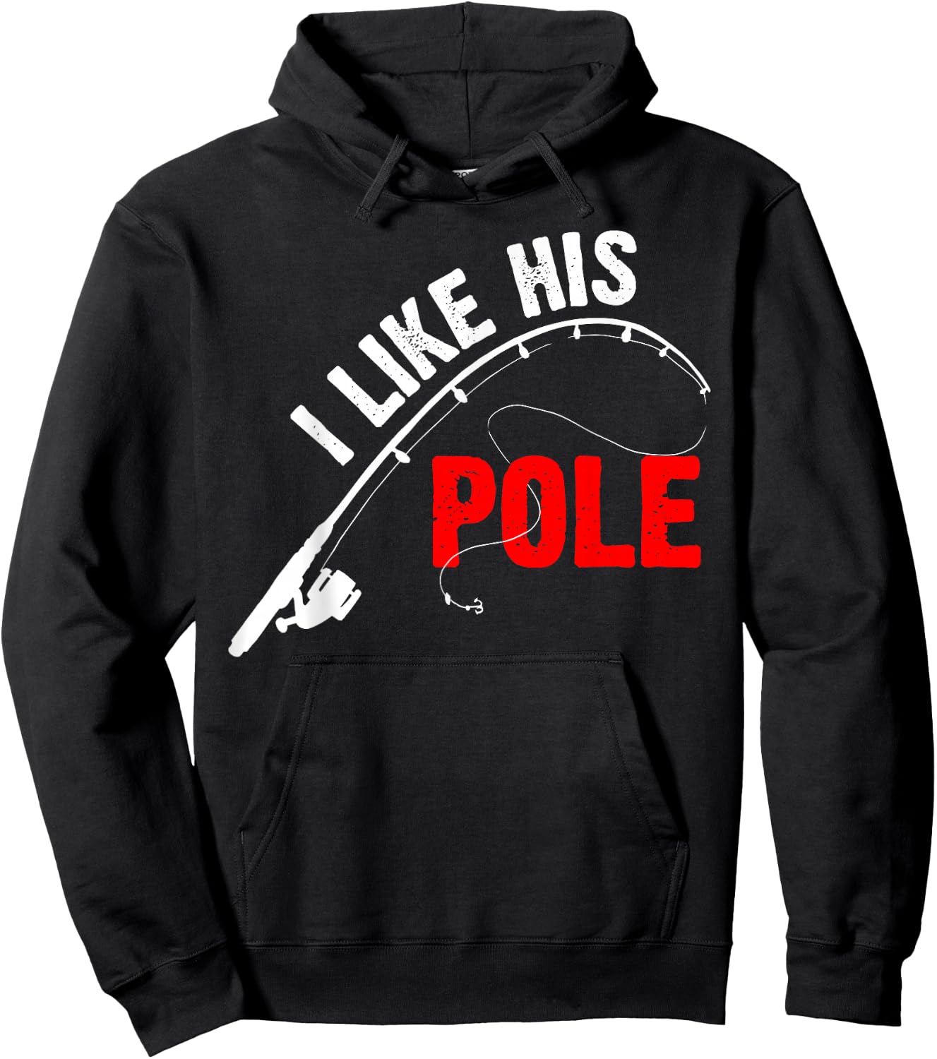 Women's I Like His Pole Funny Fishing Couples Hoodie - Hoodie | Black