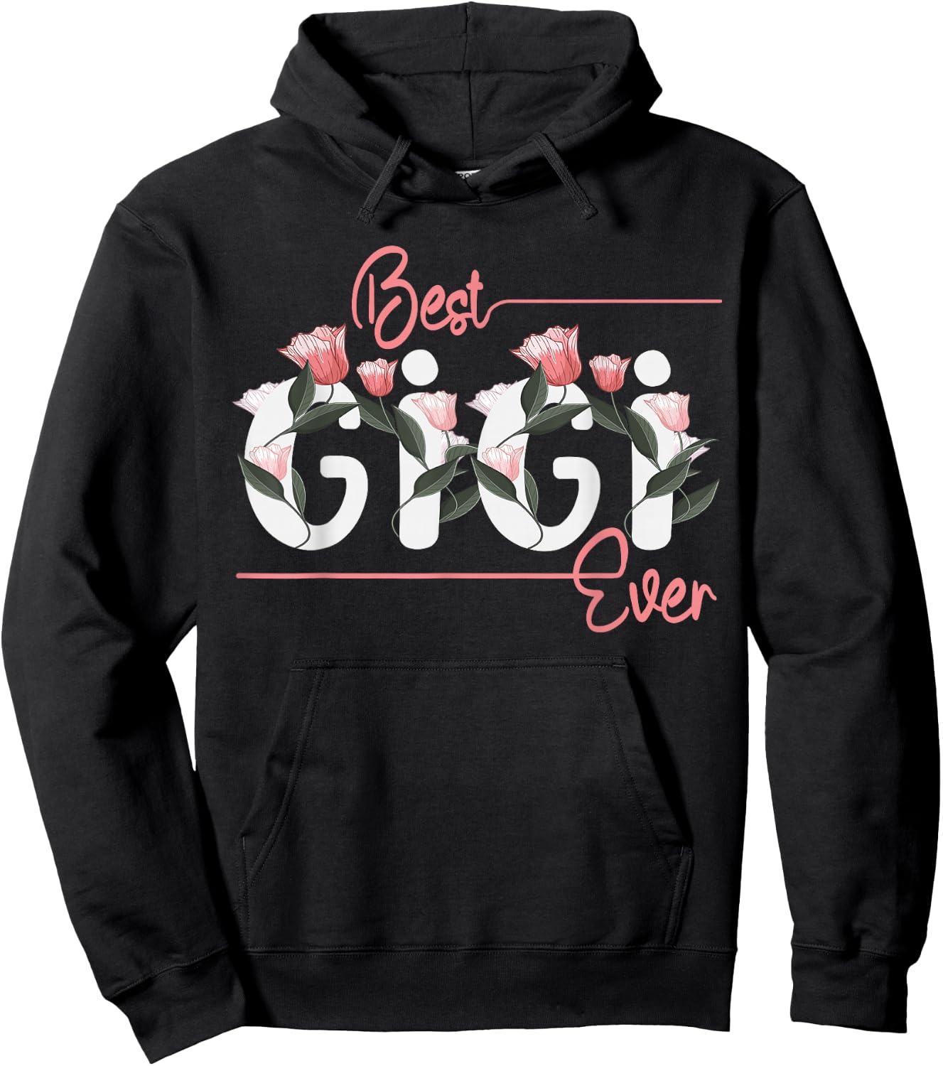 Floral Gigi Mother's Day Best Gigi Ever Hoodie - Hoodie | Black