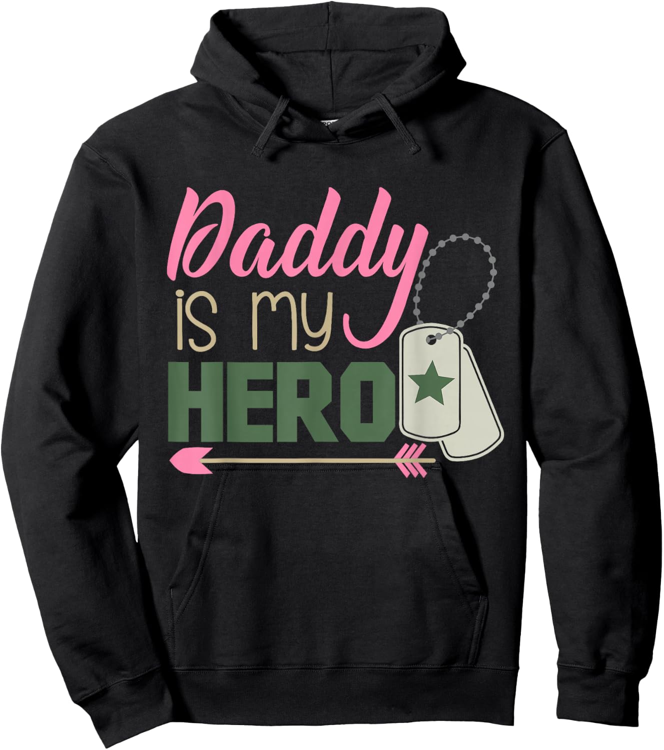 Daddy is My Hero! Armed Forces Military Hero Hoodie - Hoodie | Black