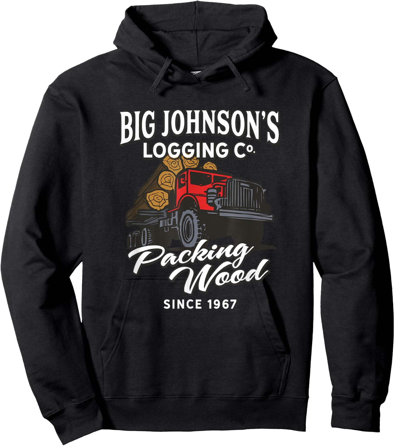 Big Johnson's Logging Co. Packing Wood Funny Logger Hoodie - Hoodie | Black