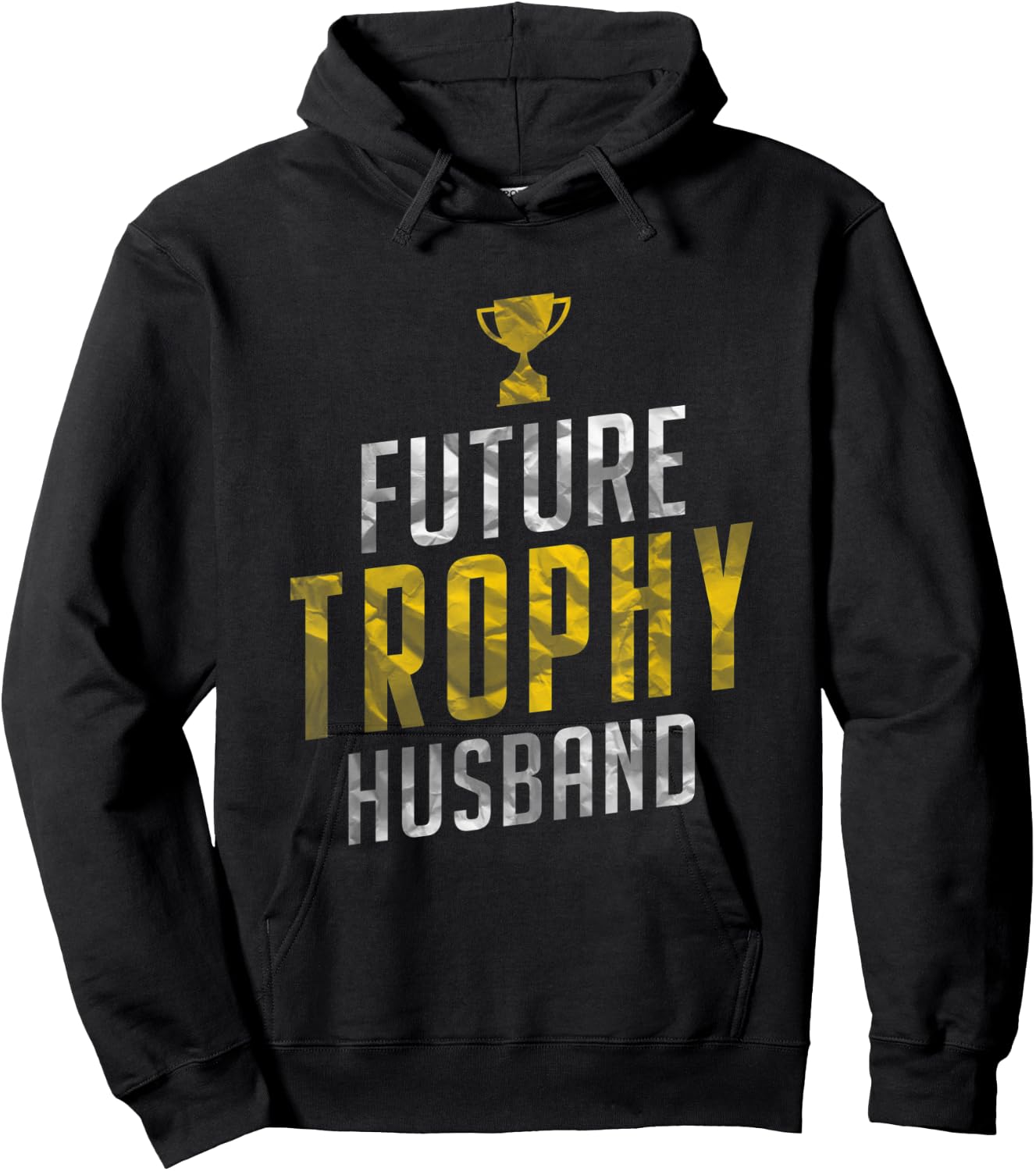 Best Fiance Gifts Future Trophy Husband to Be Men Shirts Hoodie - Hoodie | Black