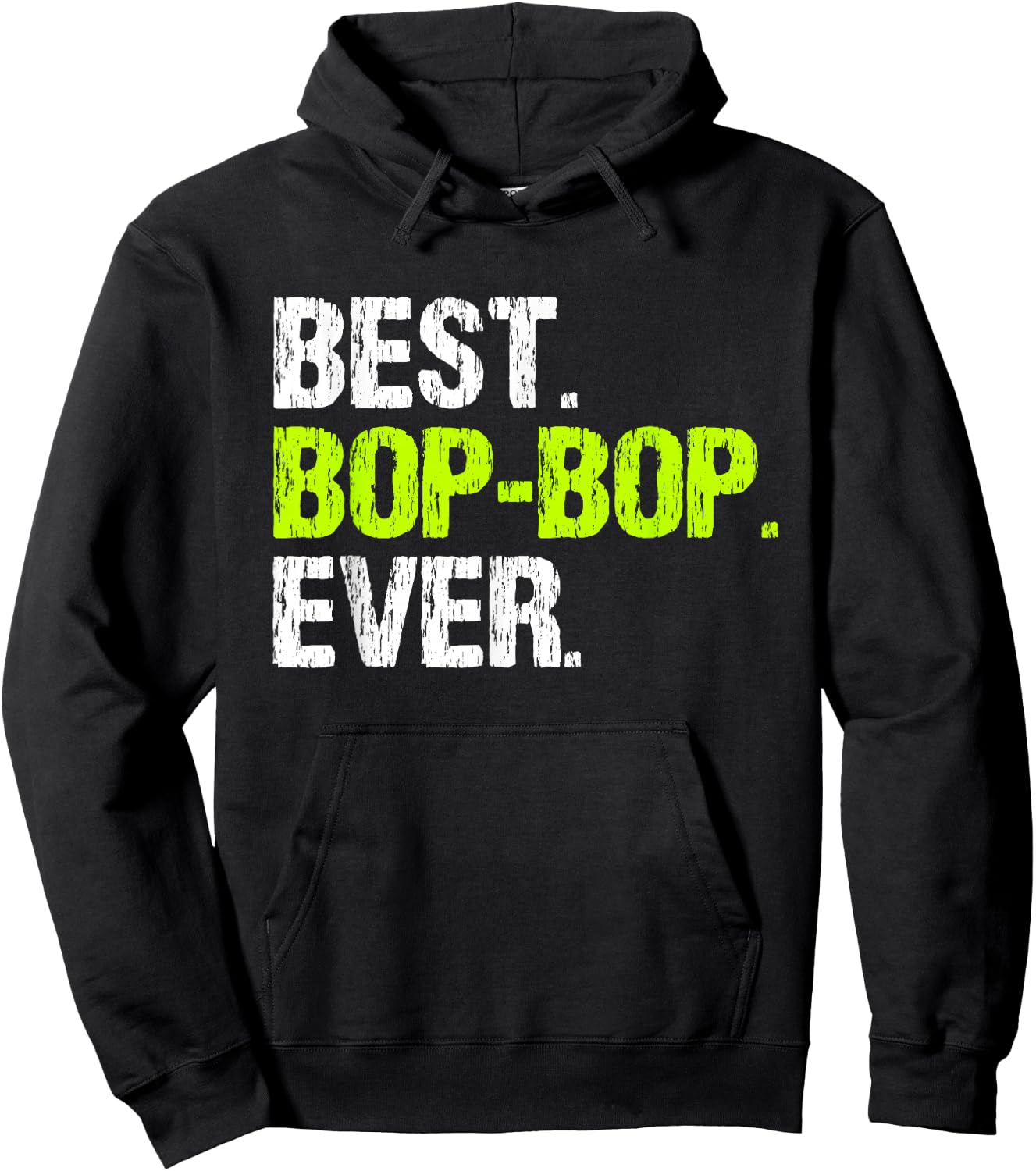 Best Bop-Bop Ever Cool Funny BopBop Grandpa Hoodie - Hoodie | Black