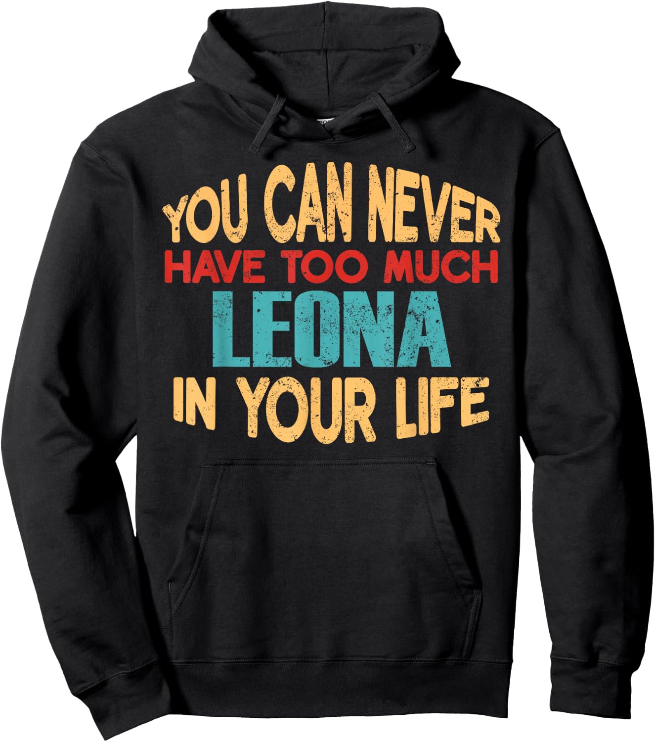 Funny Leona Personalized First Name Joke Item Hoodie - Hoodie | Black