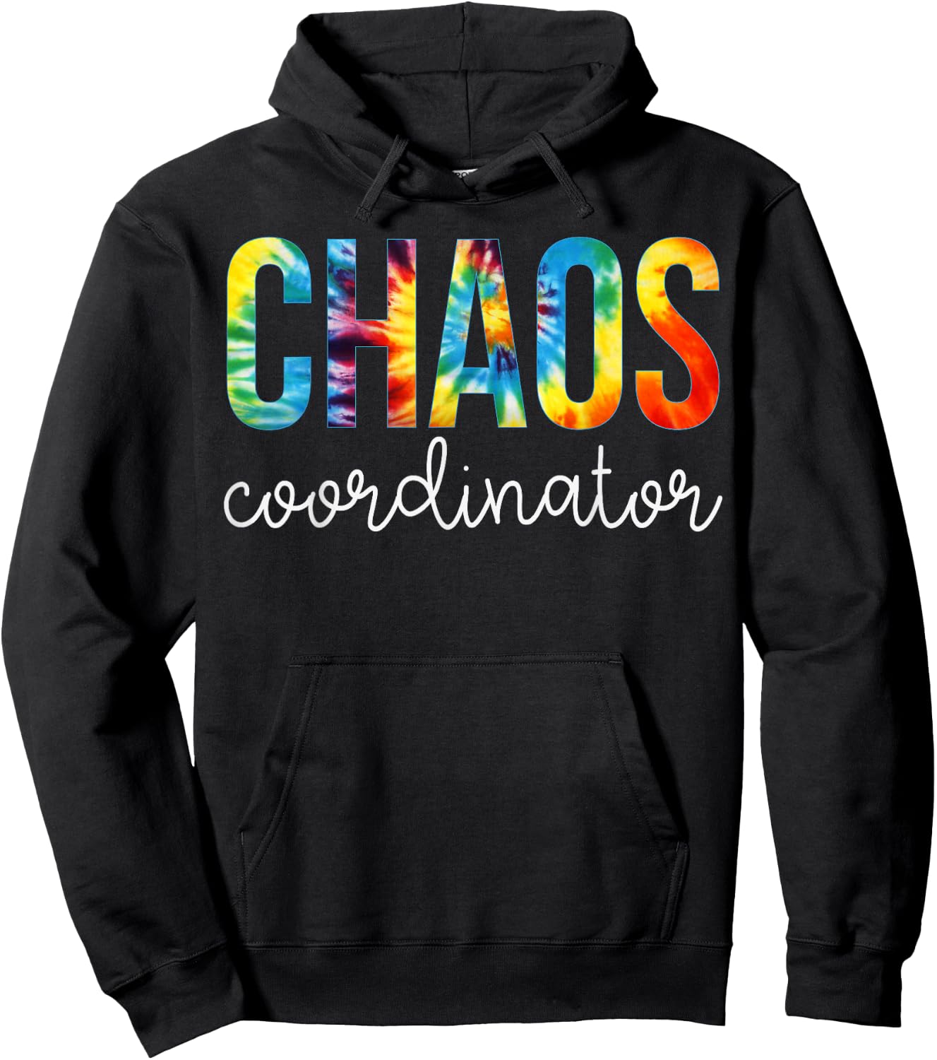 Chaos Coordinator Tie Dye Appreciation Day Back To School Hoodie - Hoodie | Black
