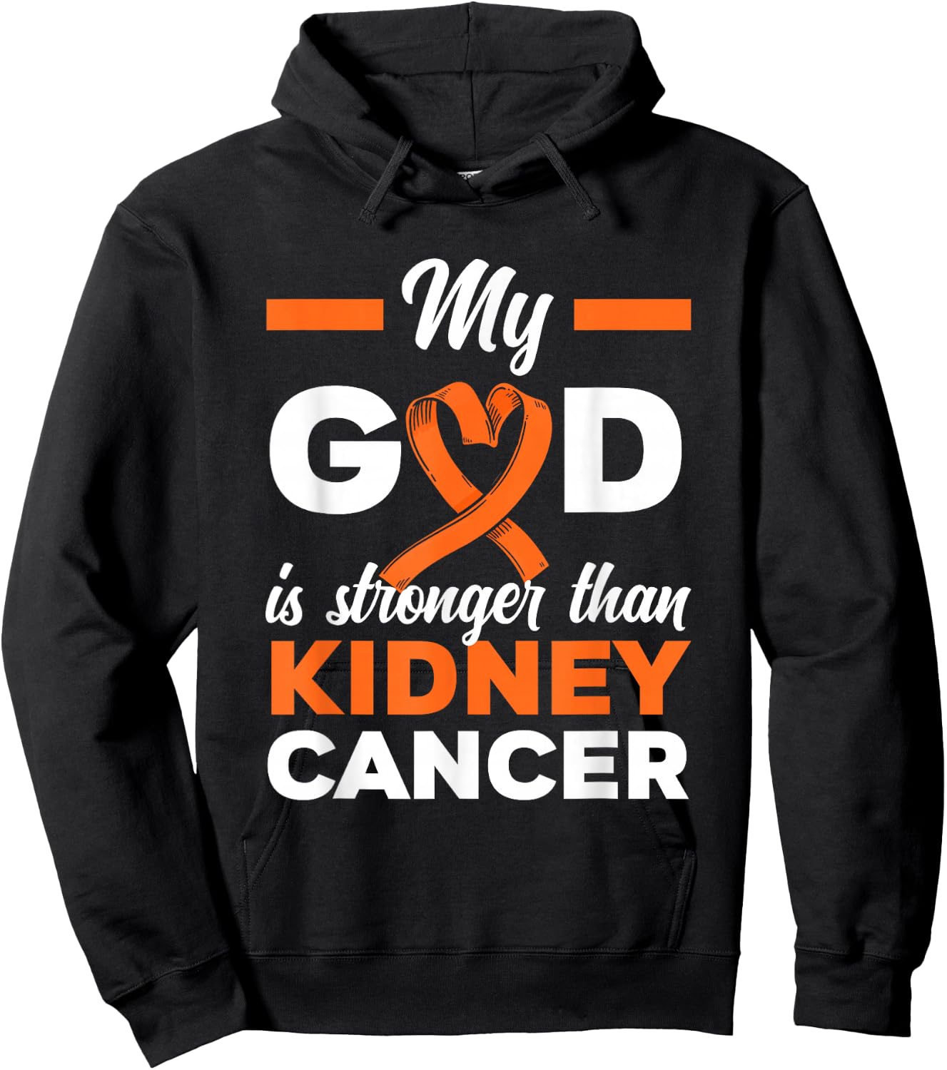 My God Is Stronger Than Cancer Kidney Cancer Warrior Hoodie - Hoodie | Black