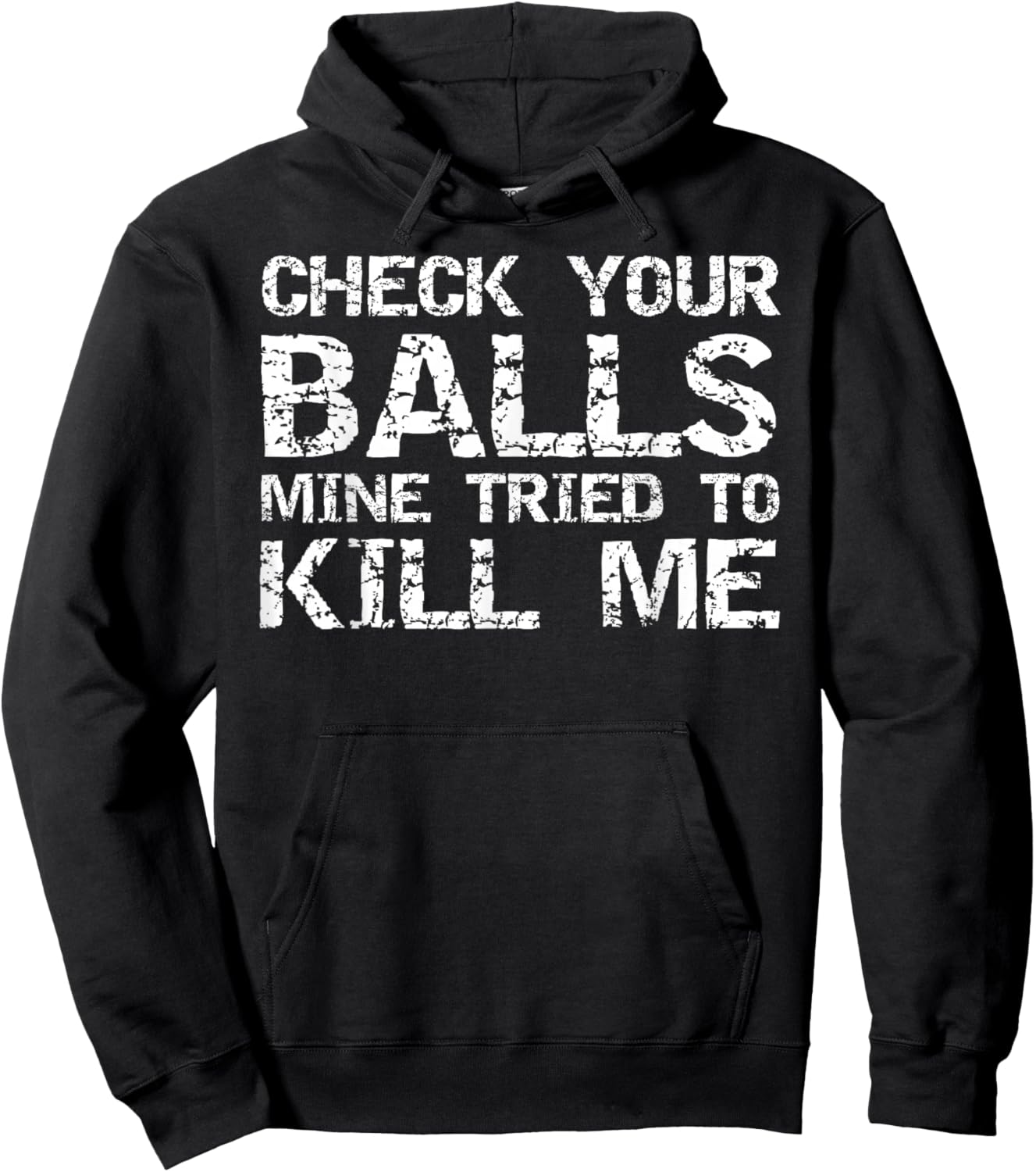 Testicular Cancer Check Your Balls Mine Tried to Kill Me Hoodie - Hoodie | Black