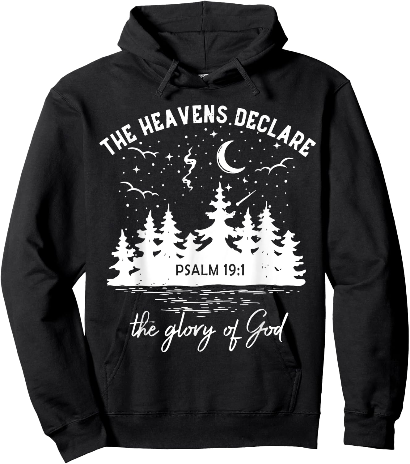 The Heavens Declare, The Glory of God, Bible Verse 19:1 Hoodie - Hoodie | Black