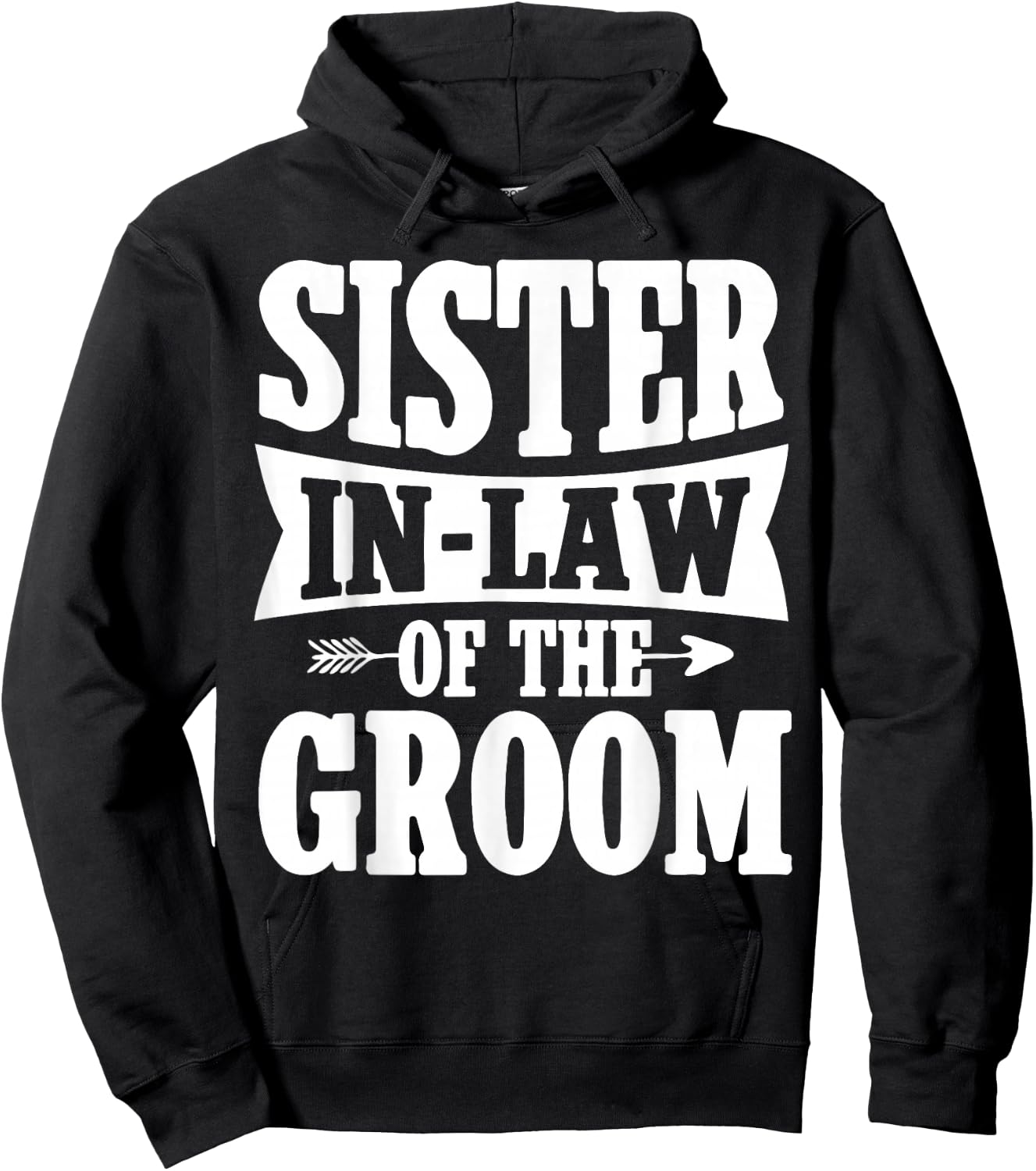 Sister-in-Law of the Groom - Cute Sister-in-Law Wedding Hoodie - Hoodie | Black