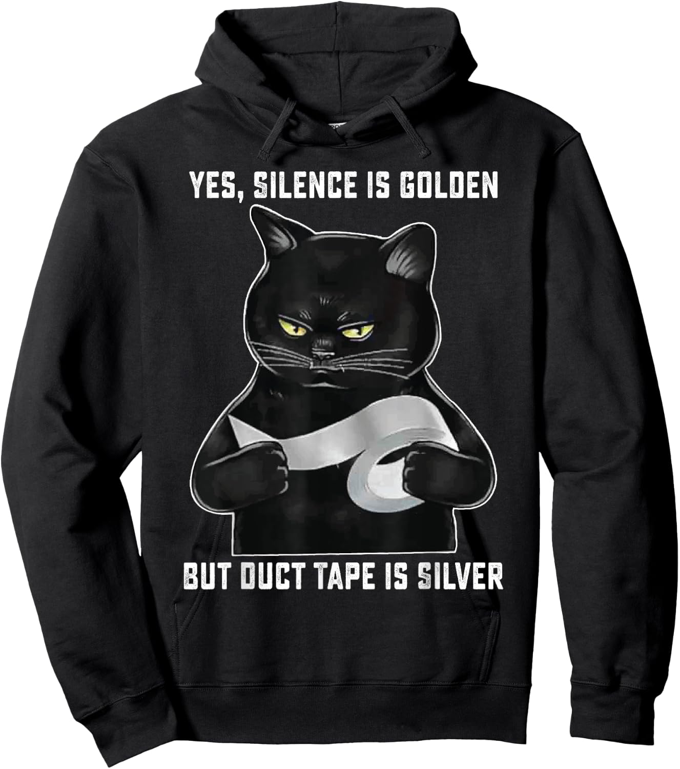 Black Cat Silence Is Golden But Duct Tape Is Silver Funny Men Women Hoodie - Hoodie | Black