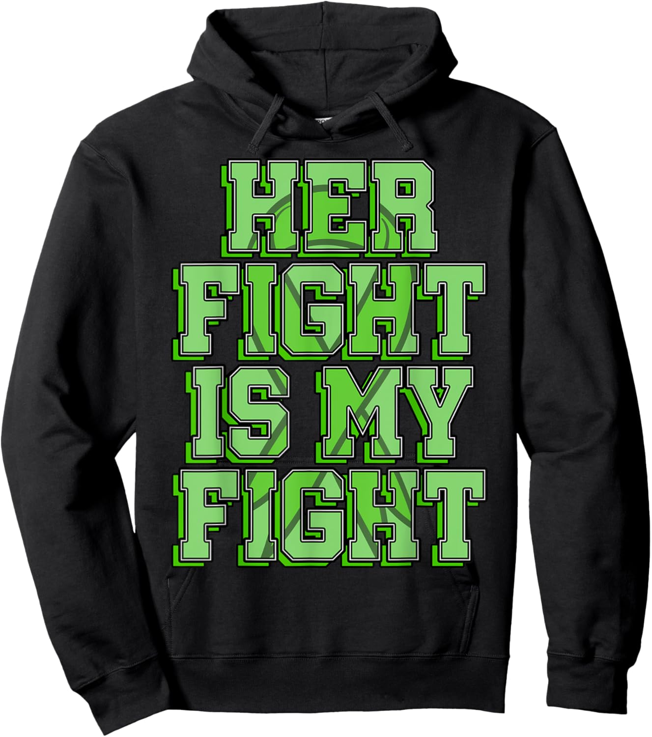 Her Fight Is My Fight Kidney Disease Nephritis Green Ribbon Hoodie - Hoodie | Black