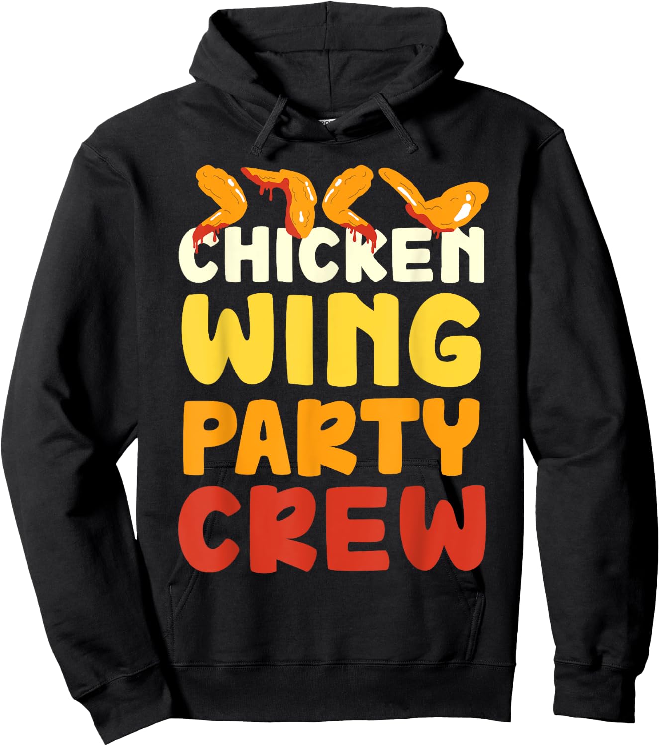 Chicken Wing Party Crew Hot Wings Buffalo Wings Hoodie - Hoodie | Black