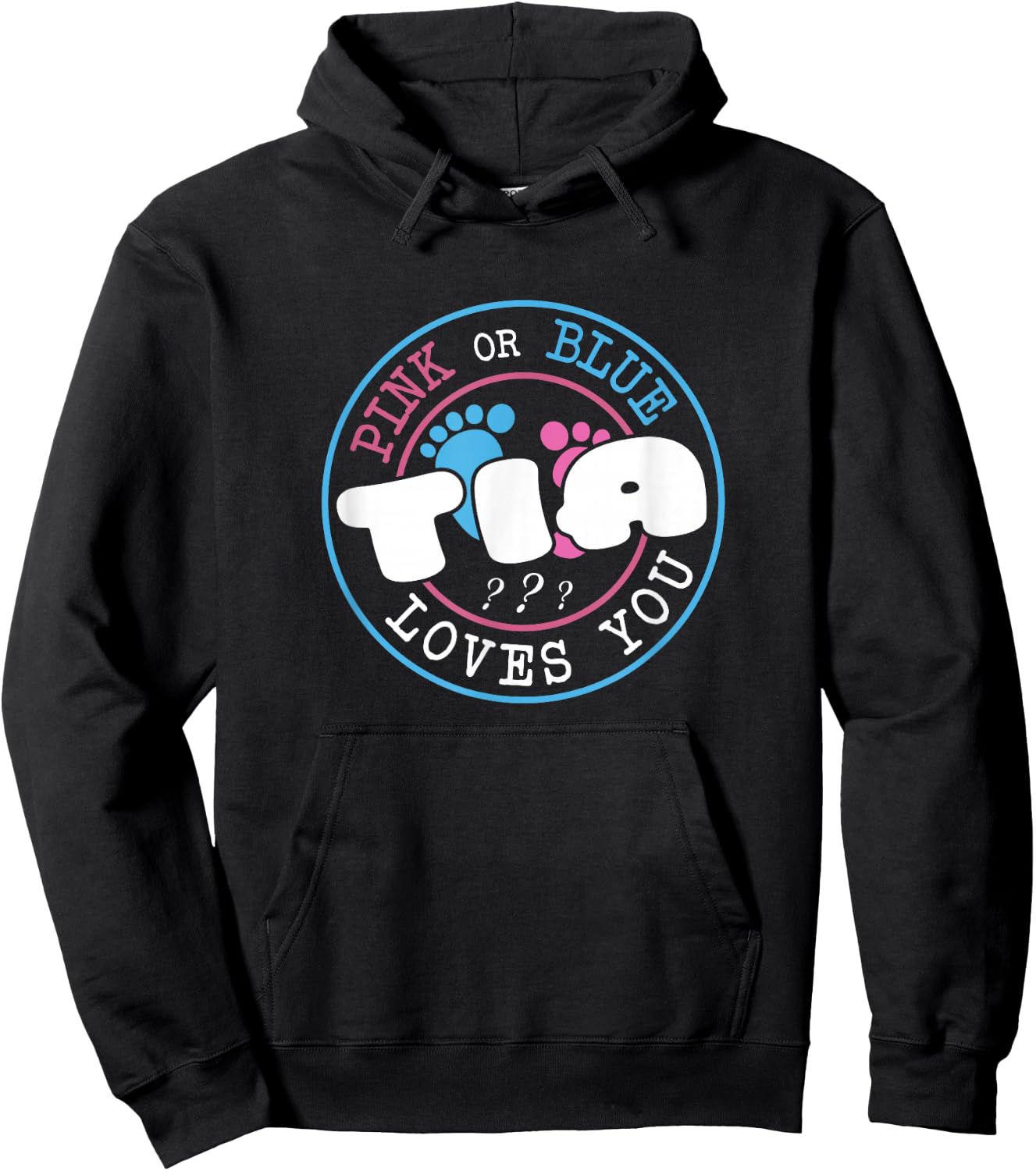 Pink Or Blue Tia Loves You Baby Gender Reveal Party Hoodie - Hoodie | Black