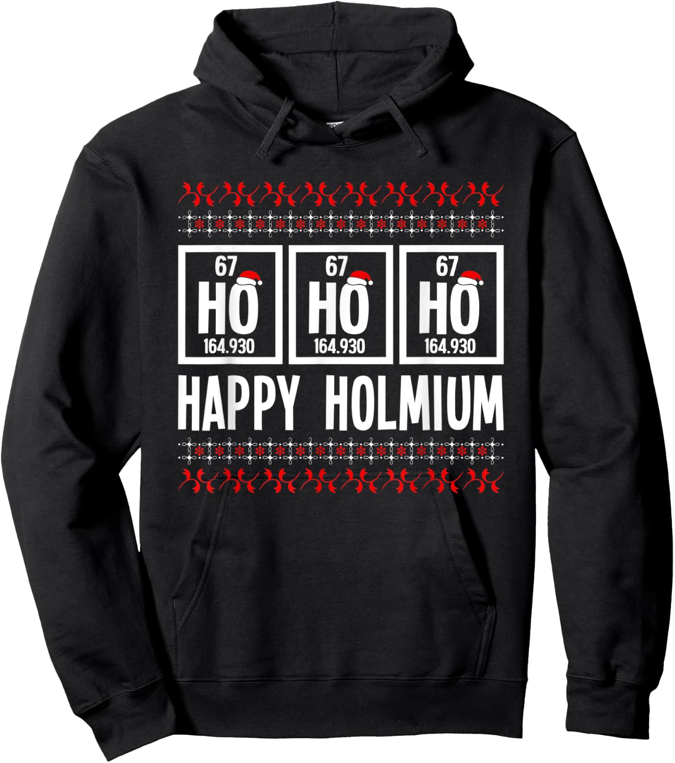 Ho Ho Ho Happy Holmium Chemistry Periodic Element Xmas Pun Hoodie - Hoodie | Black