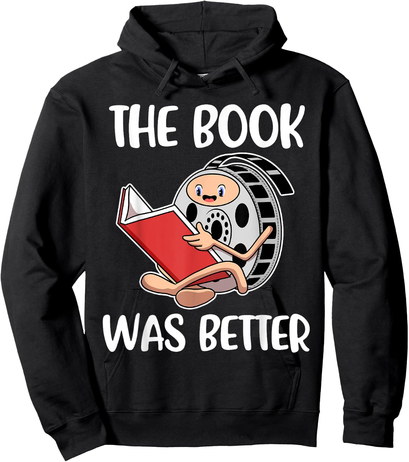 The Book Was Better Hoodie - Hoodie | Black