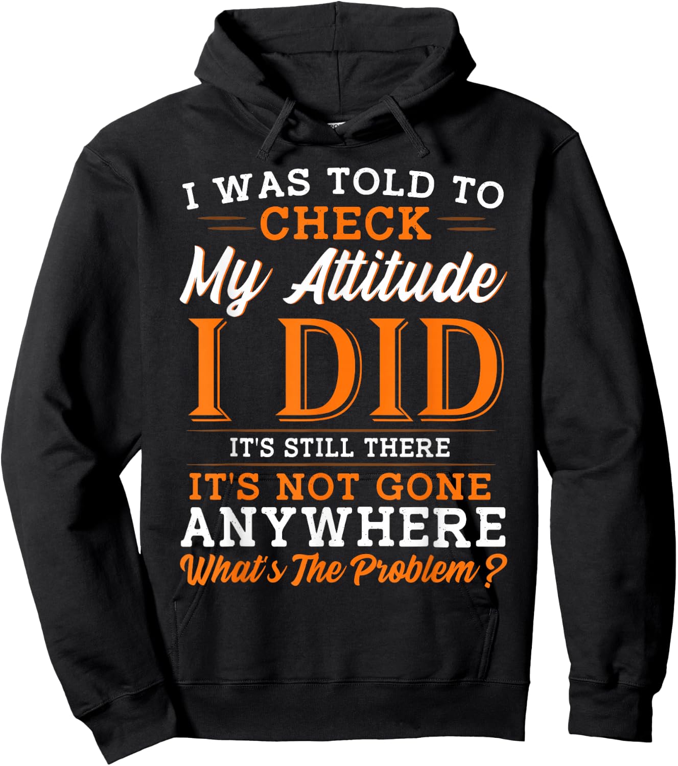 Attitude Saying Funny Sarcasm Hoodie - Hoodie | Black