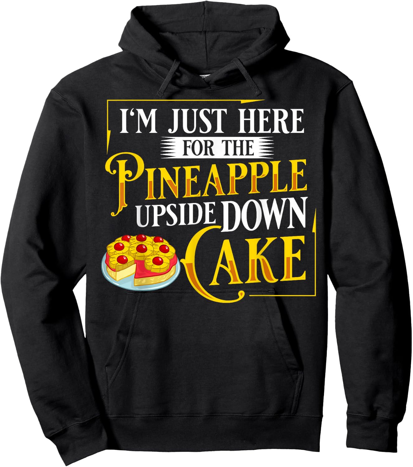 Pineapple Upside Down Cake Recipe Mix Filling Hoodie - Hoodie | Black