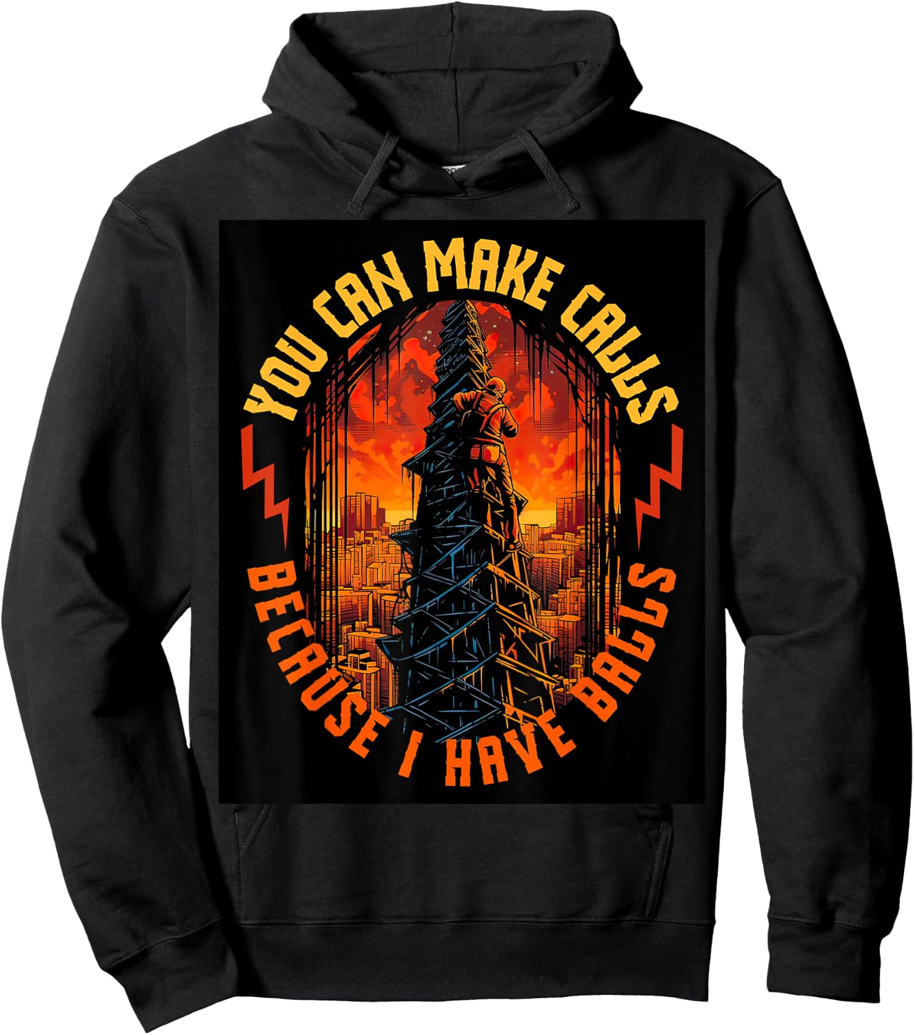 Electrician Lineman Make Calls I Have Balls Tower Climber Hoodie - Hoodie | Black