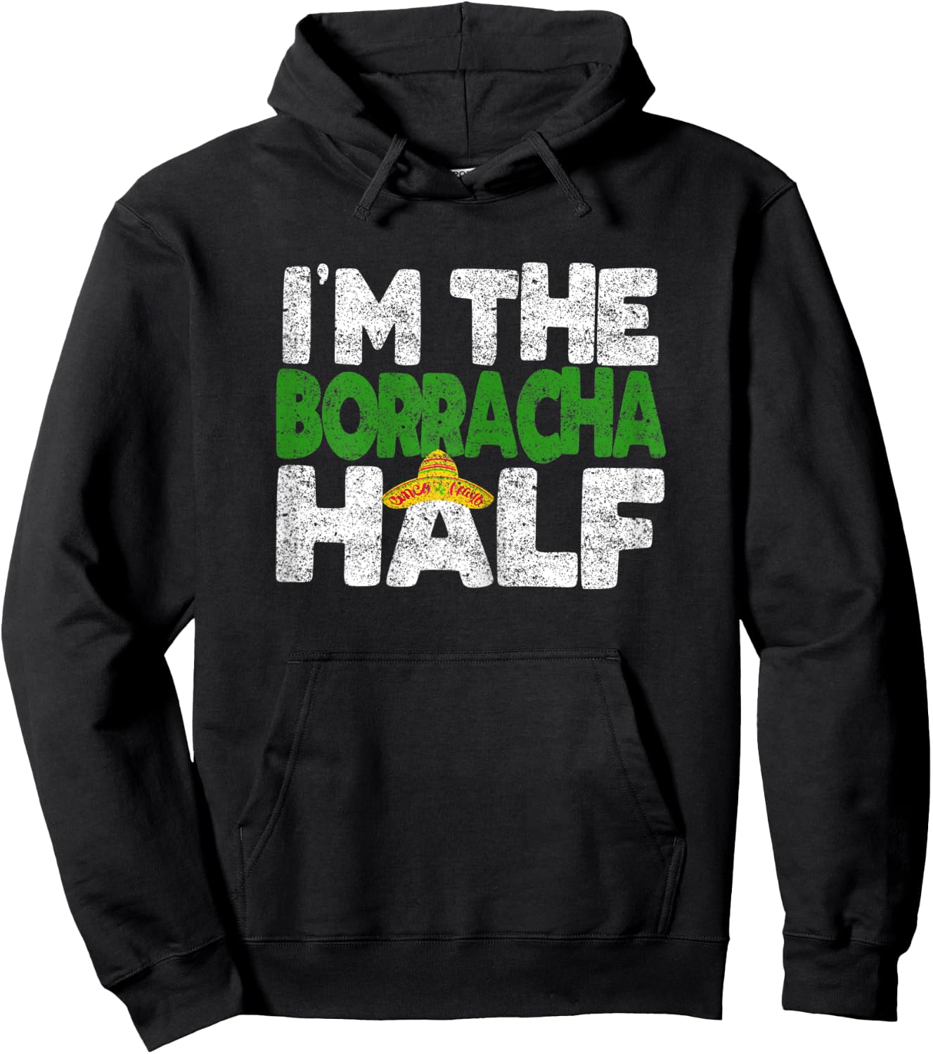 I'M The BORRACHA half, Funny Cinco De Mayo Couple Shirt Hoodie - Hoodie | Black