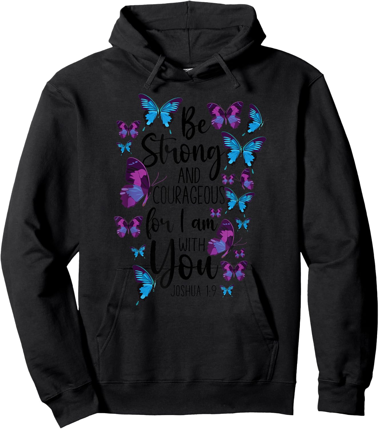 Christian Bible Verse Quote Butterfly Joshua 1:9 Hoodie - Hoodie | Black